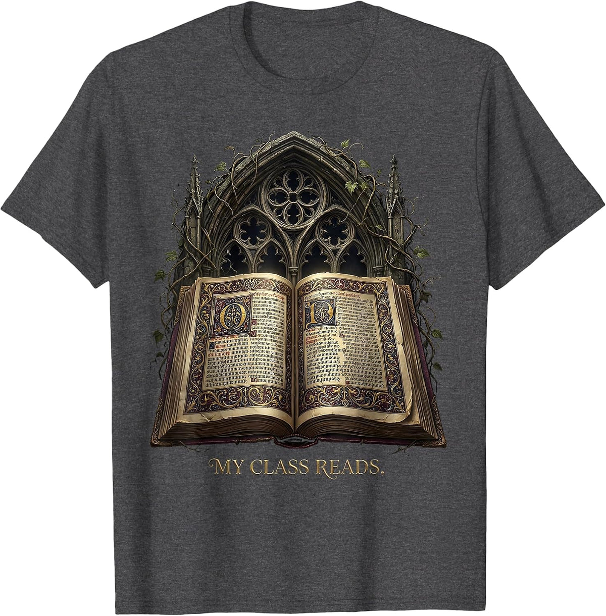 My Class Reads Reading Teacher Design T-Shirt - Dark Heather Grey