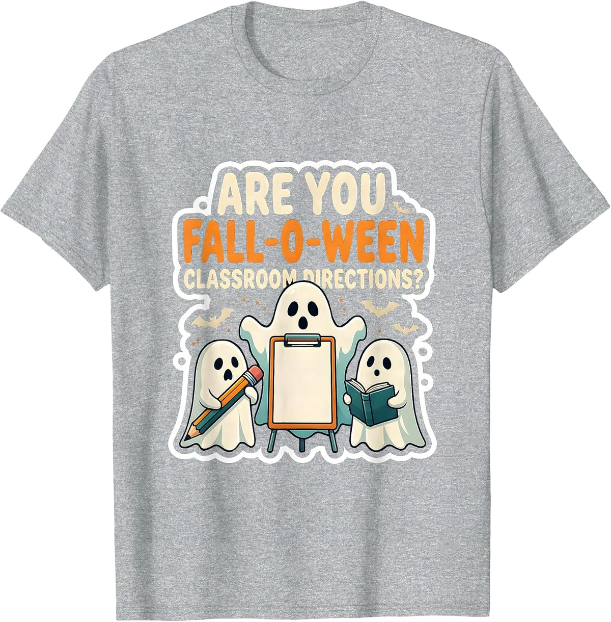 Men's Are You Fall-O-Ween Classroom Directions Teacher T-Shirt - Heather Grey