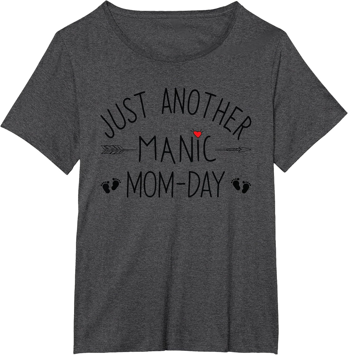 Just Another Manic Mom Day T-Shirt - Dark Heather Grey