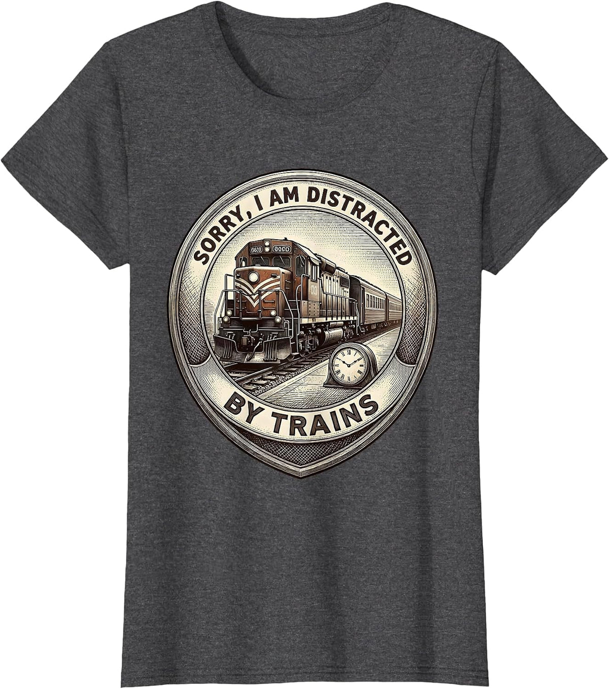 Women's Sorry, I Am Distracted By Trains Vintage Train Enthusiast T-Shirt - Dark Heather Grey