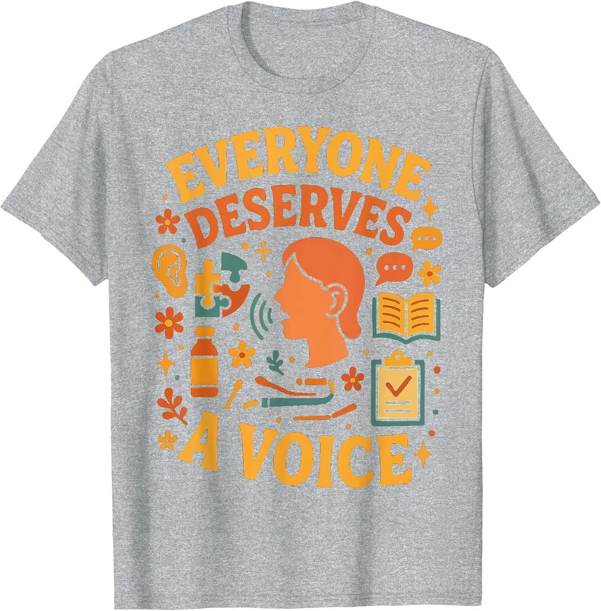Everyone Deserves A Voice T-Shirt - Heather Grey