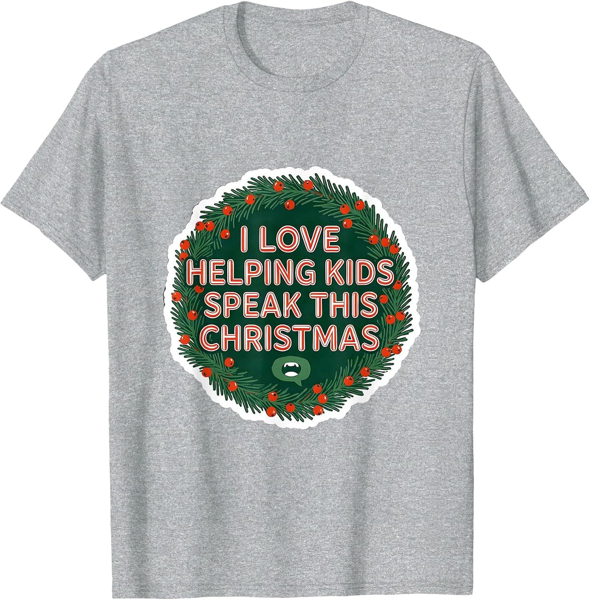 Men's I Love Helping Kids Speak This Christmas Speech Therapist T-Shirt - Heather Grey