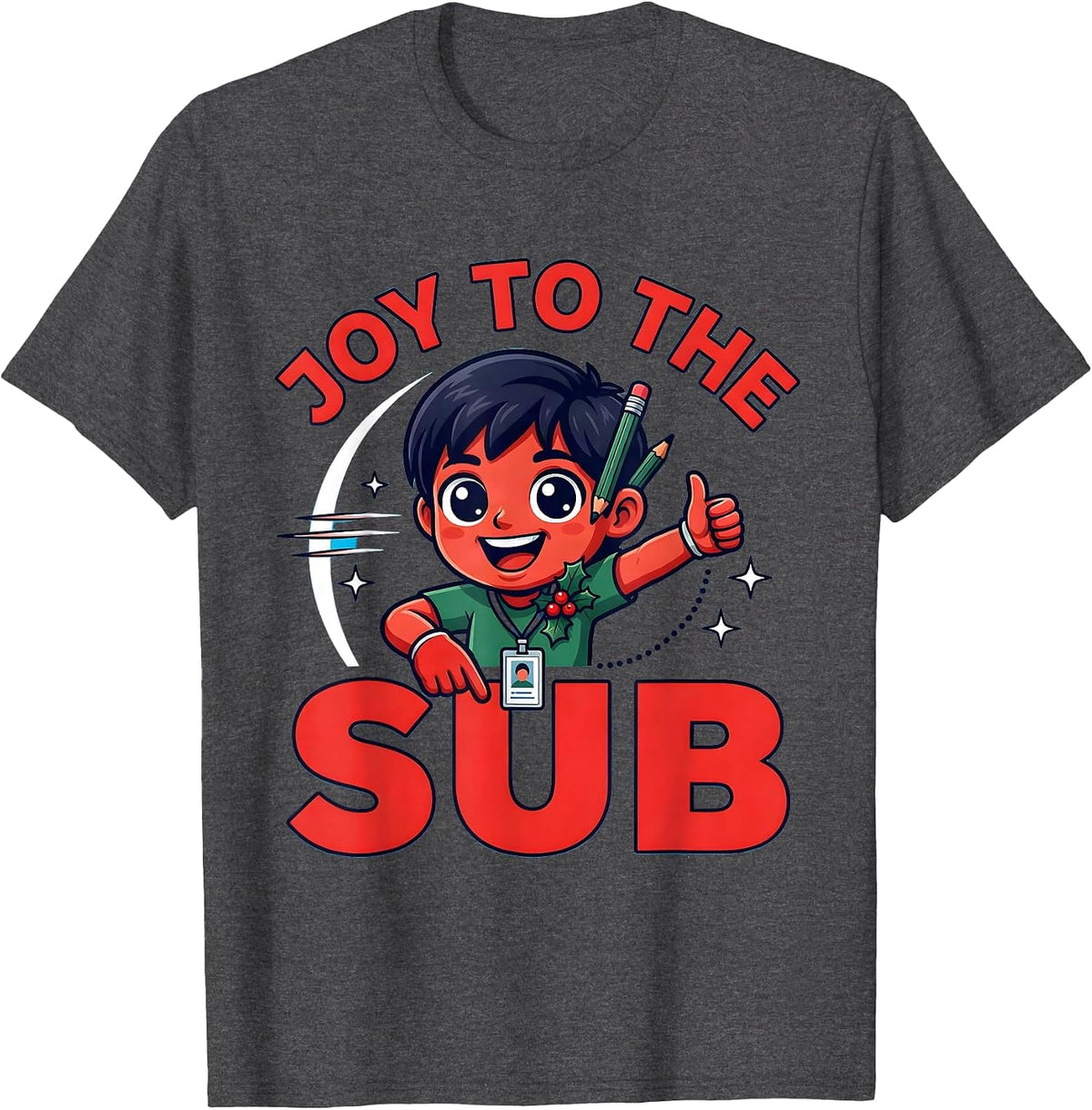 Men's JOY TO THE SUB Funny Substitute Teacher Christmas Staff T-Shirt - Dark Heather Grey