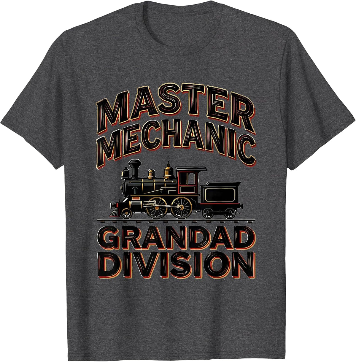 Master Mechanic Grandad Division Funny Train Enthusiast T-Shirt - Dark Heather Grey