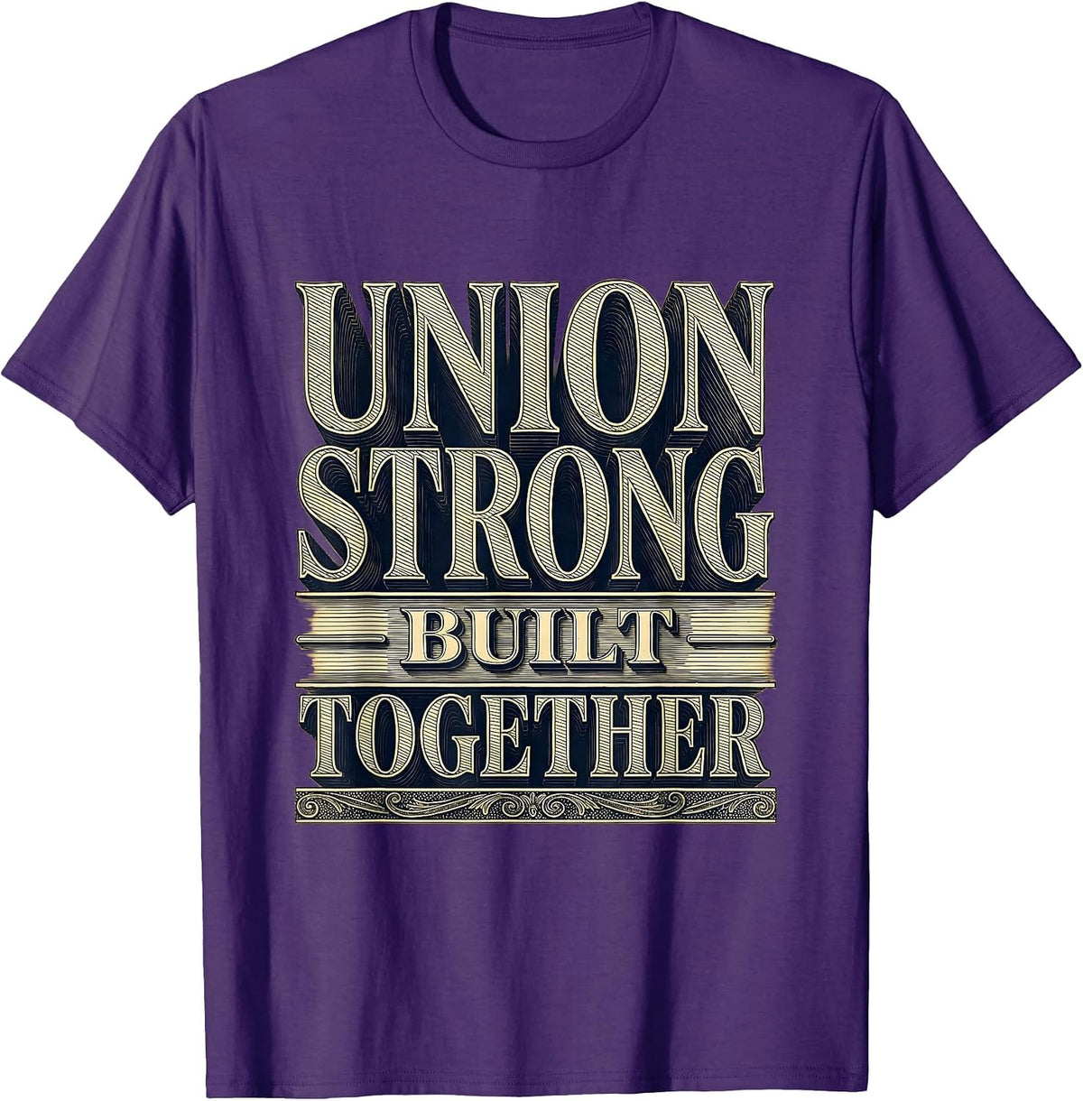 Men's Union Strong Built Together Labor Day Design T-Shirt - Purple