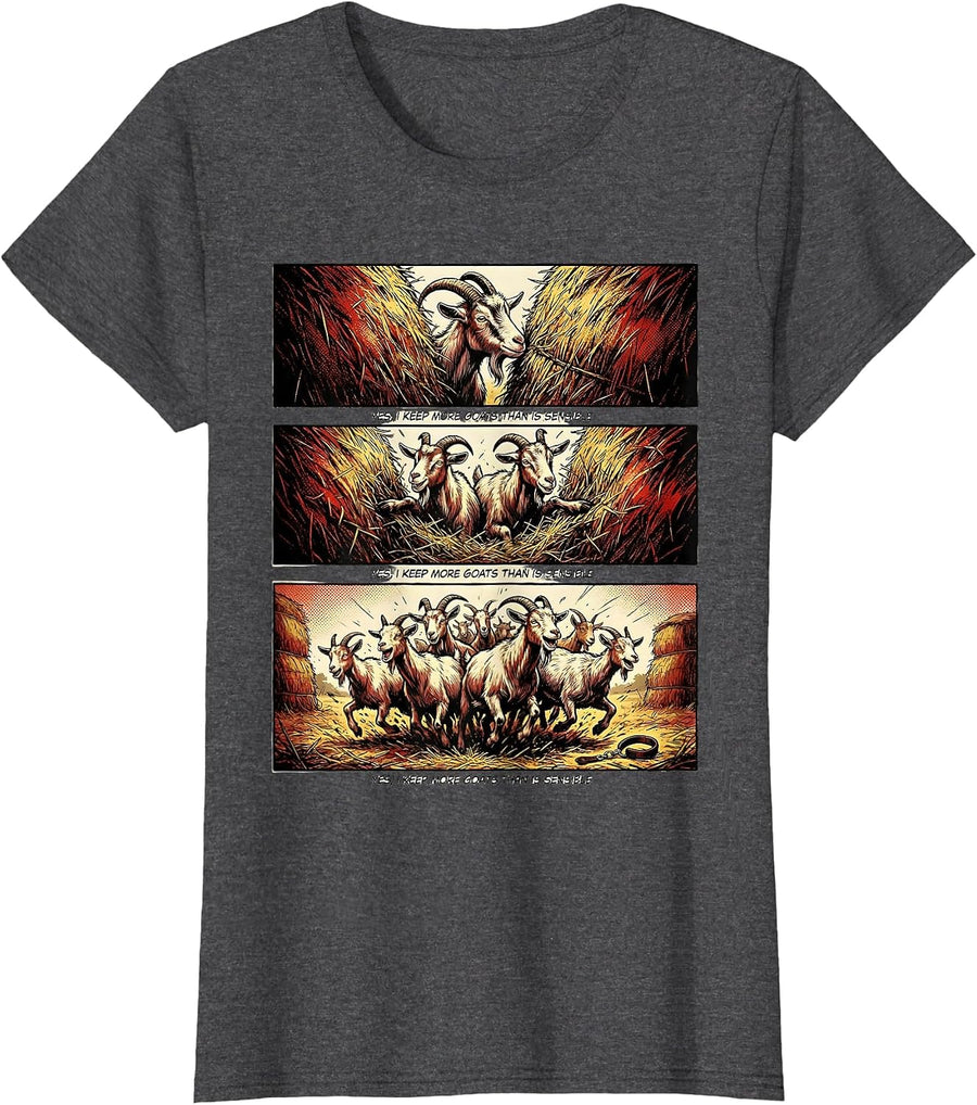 Women's Yes, I Keep More Goats Than Is Sensible Funny Goat Lover T-Shirt - Dark Heather Grey