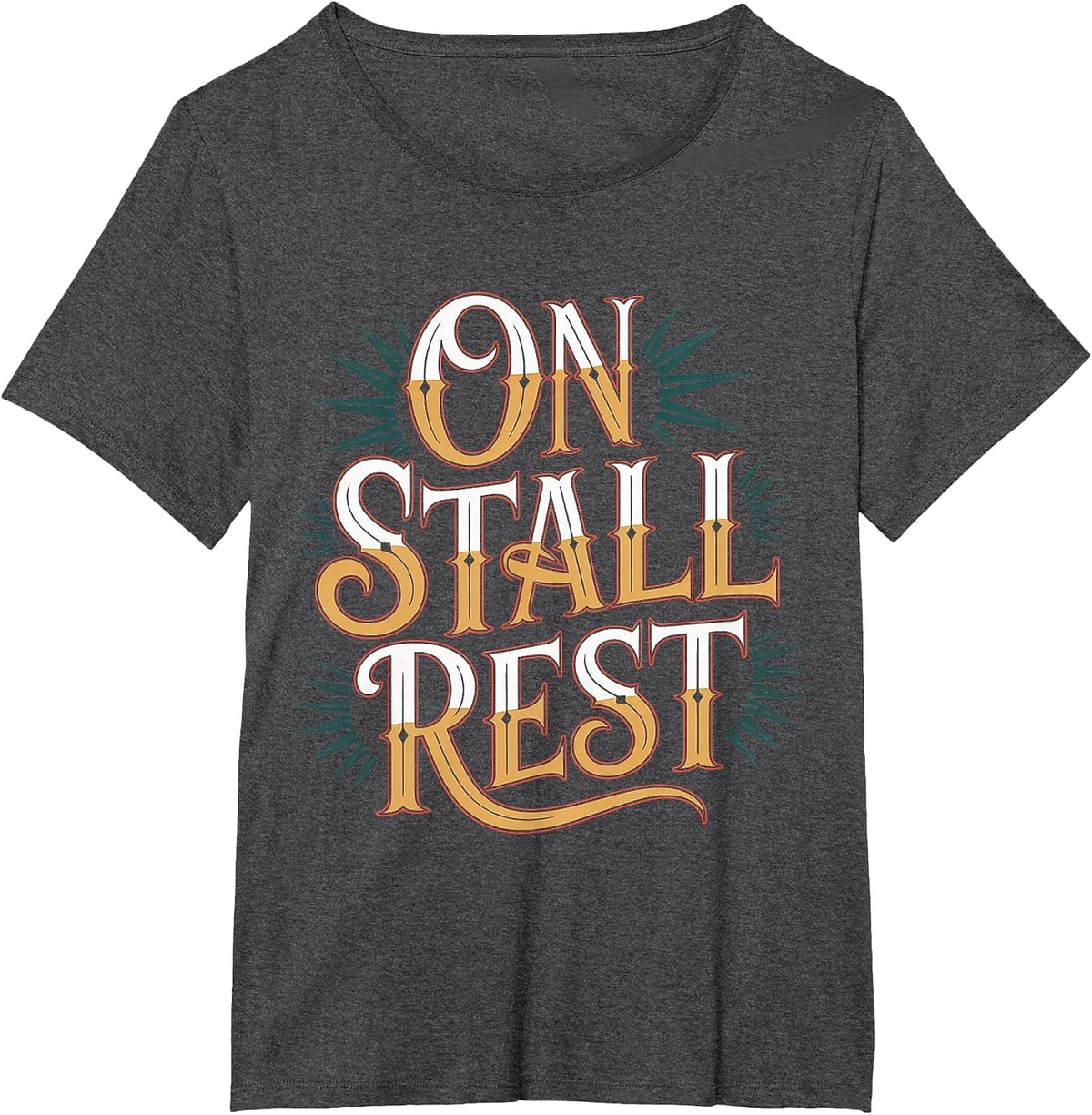 On Stall Rest Horse Equestrian Rest - T-Shirt - Dark Heather Grey