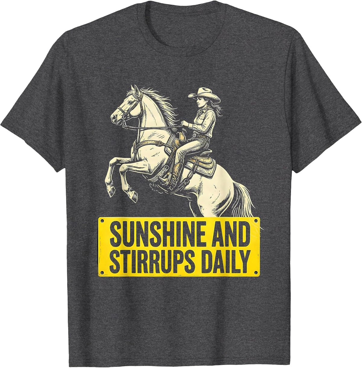 Sunshine and Stirrups Daily Cowgirl Design T-Shirt - Dark Heather Grey