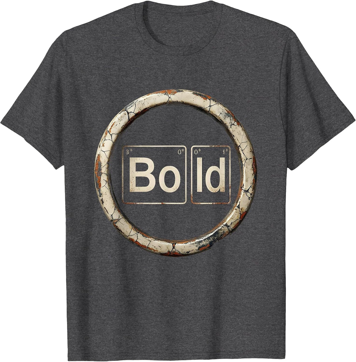 Men's BOld Distressed Science Nerd Periodic Table Pun Humor T-Shirt - Dark Heather Grey