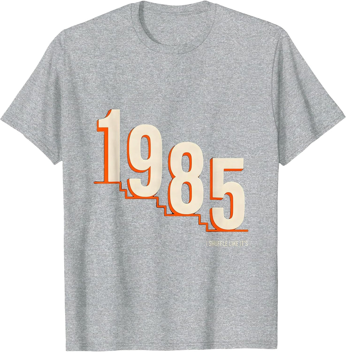Men's I Shuffle Like It's 1985 Funny Retro Vintage 80s Party T-Shirt - Heather Grey