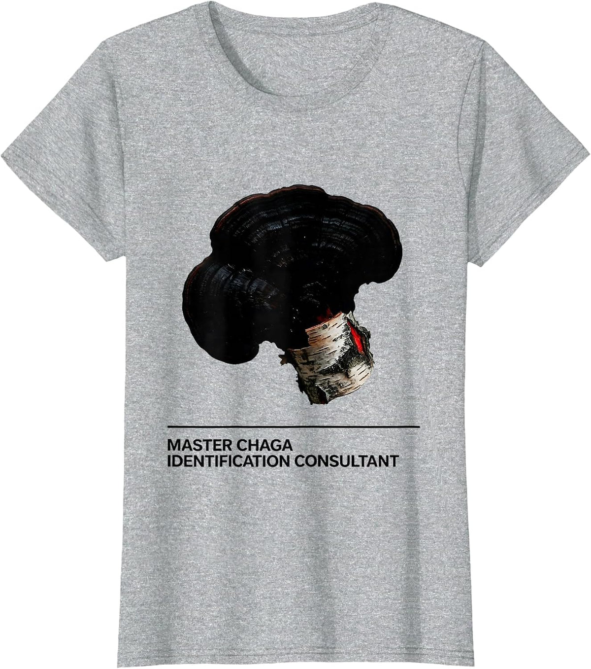 Master Chaga Identification Consultant Funny Mushroom T-Shirt - Heather Grey