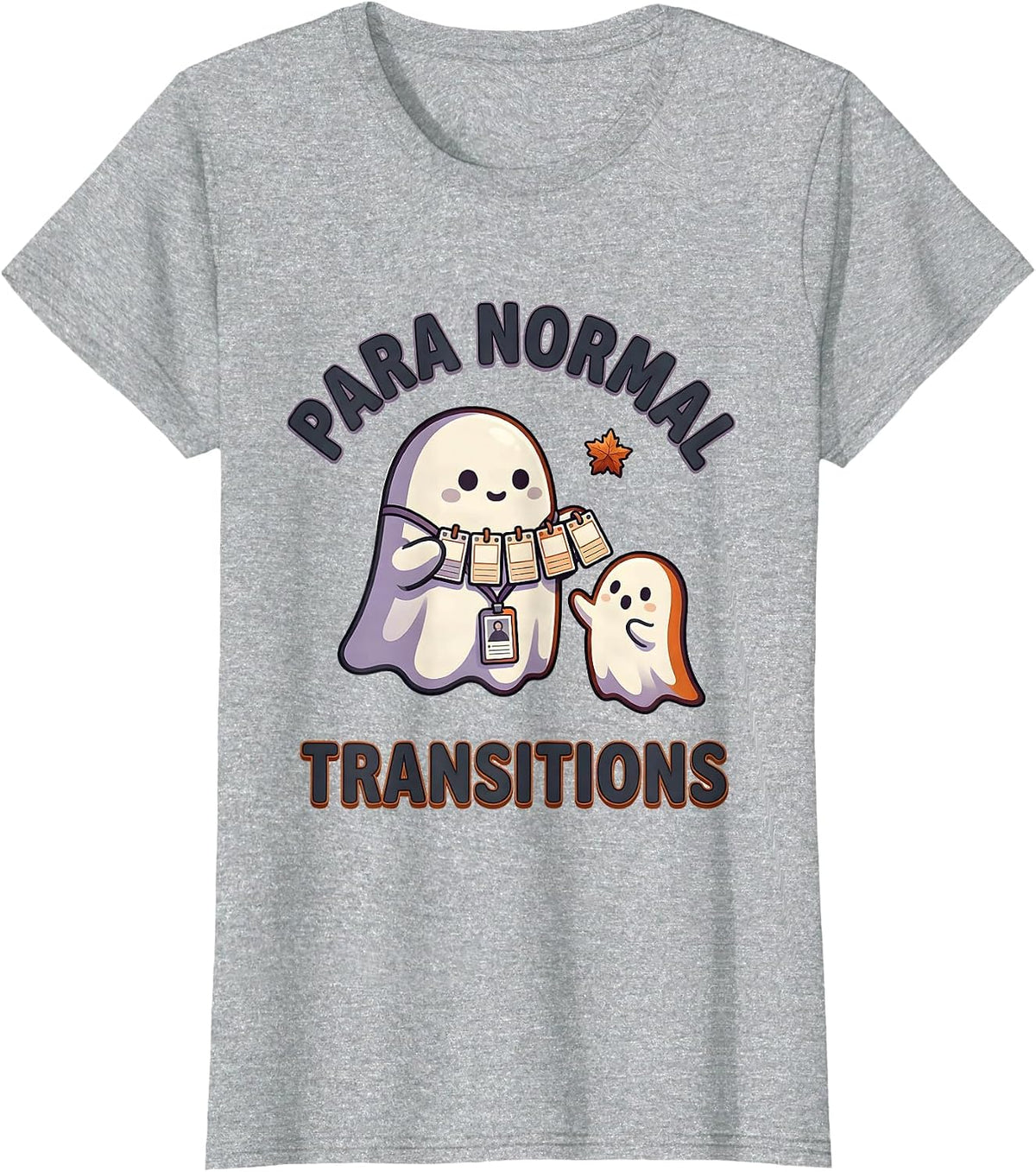 Para Normal Transitions Cute Kawaii Ghost Paraeducator T-Shirt - Heather Grey
