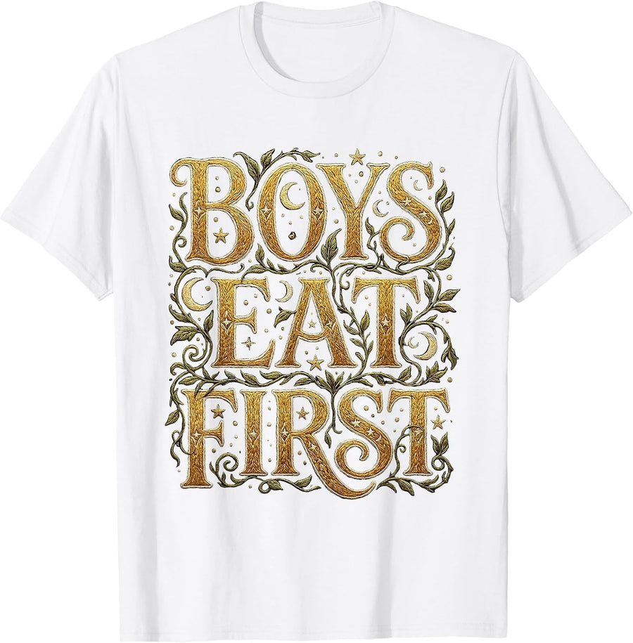 Boys Eat First Funny Thanksgiving Design T-Shirt - White