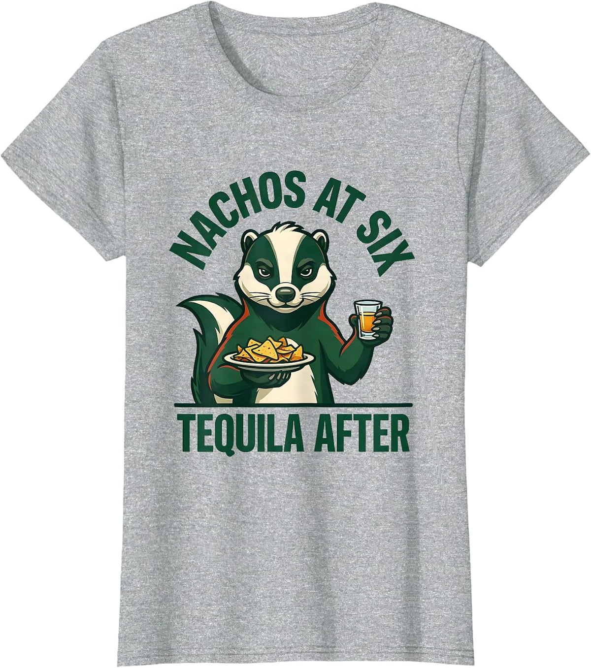 Nachos At Six Tequila After Funny Cinco De Mayo Mexican Pun T-Shirt - Heather Grey