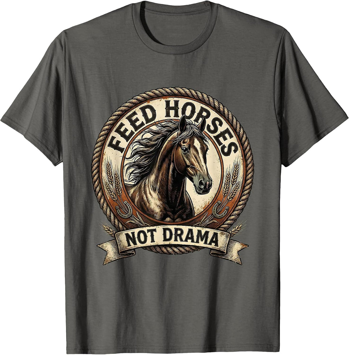 Feed Horses Not Drama Equestrian Design T-Shirt - Asphalt Grey