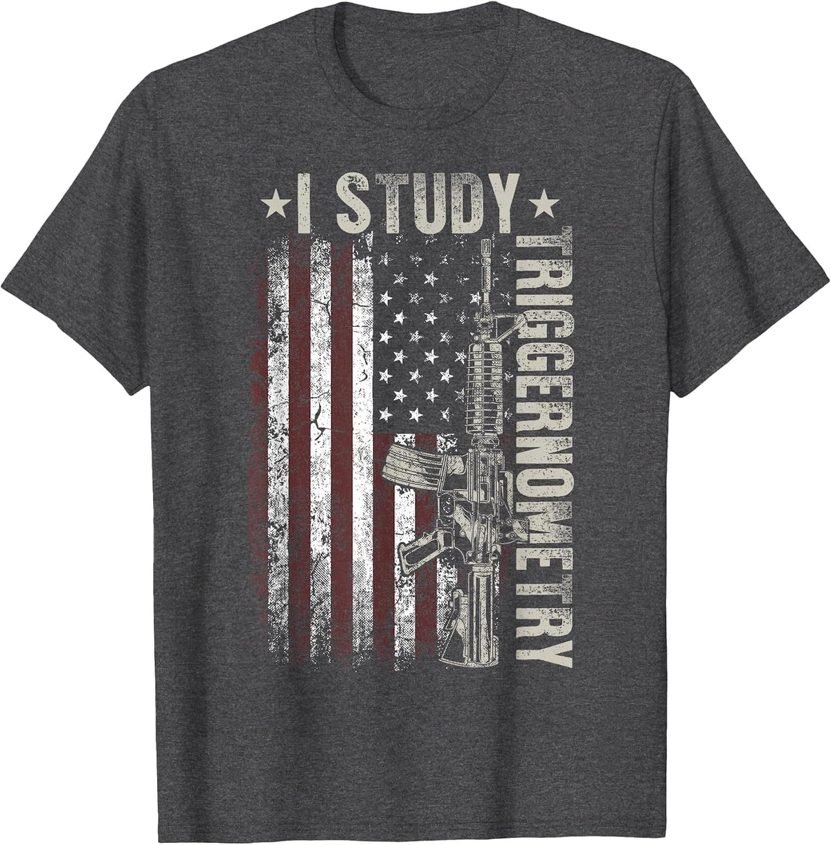 I Study Triggernometry Funny Pro Guns Trigonometry Math T-Shirt - Dark Heather Grey