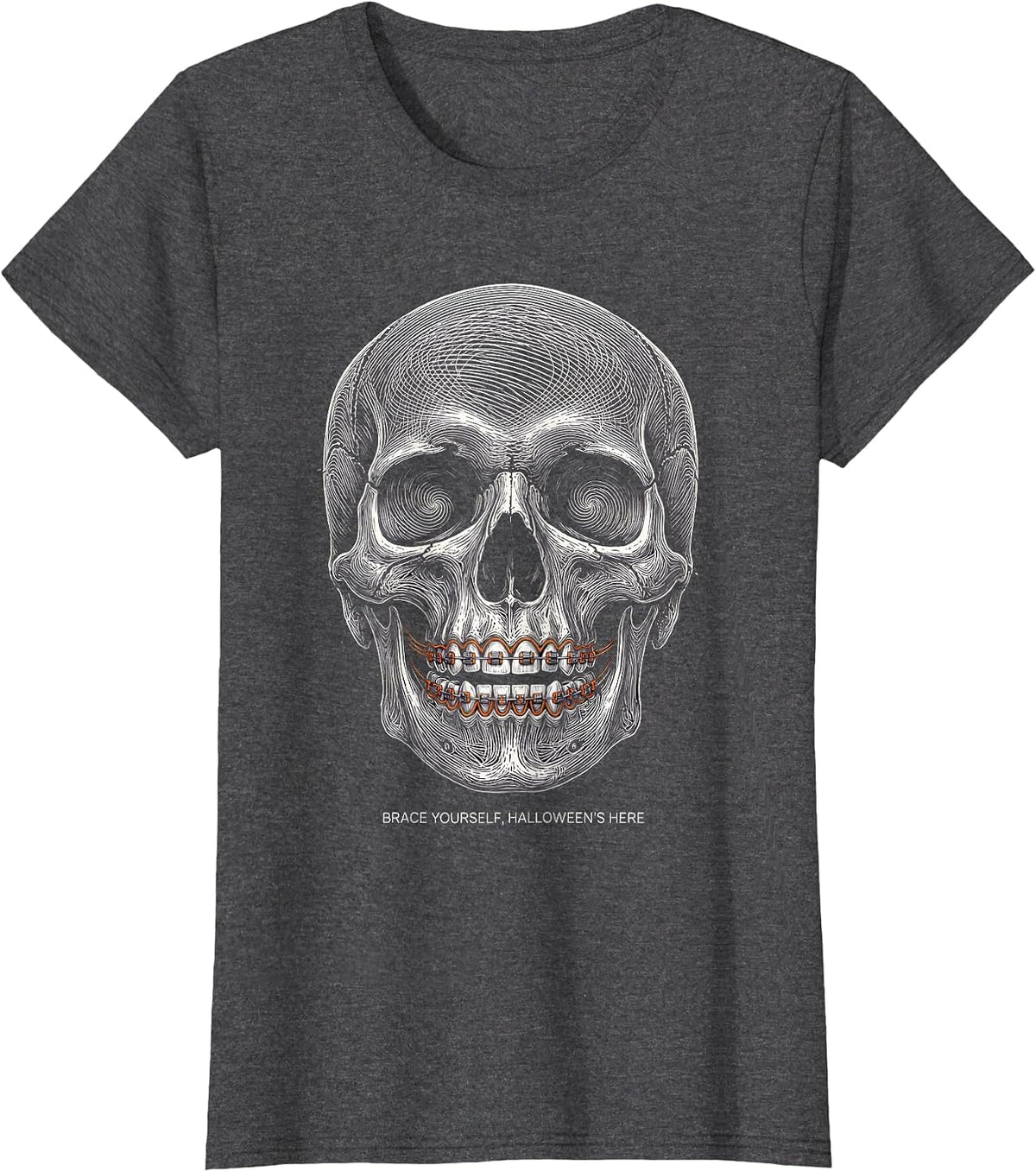 Women's Brace Yourself Halloween Is Here Dental Design T-Shirt - Dark Heather Grey