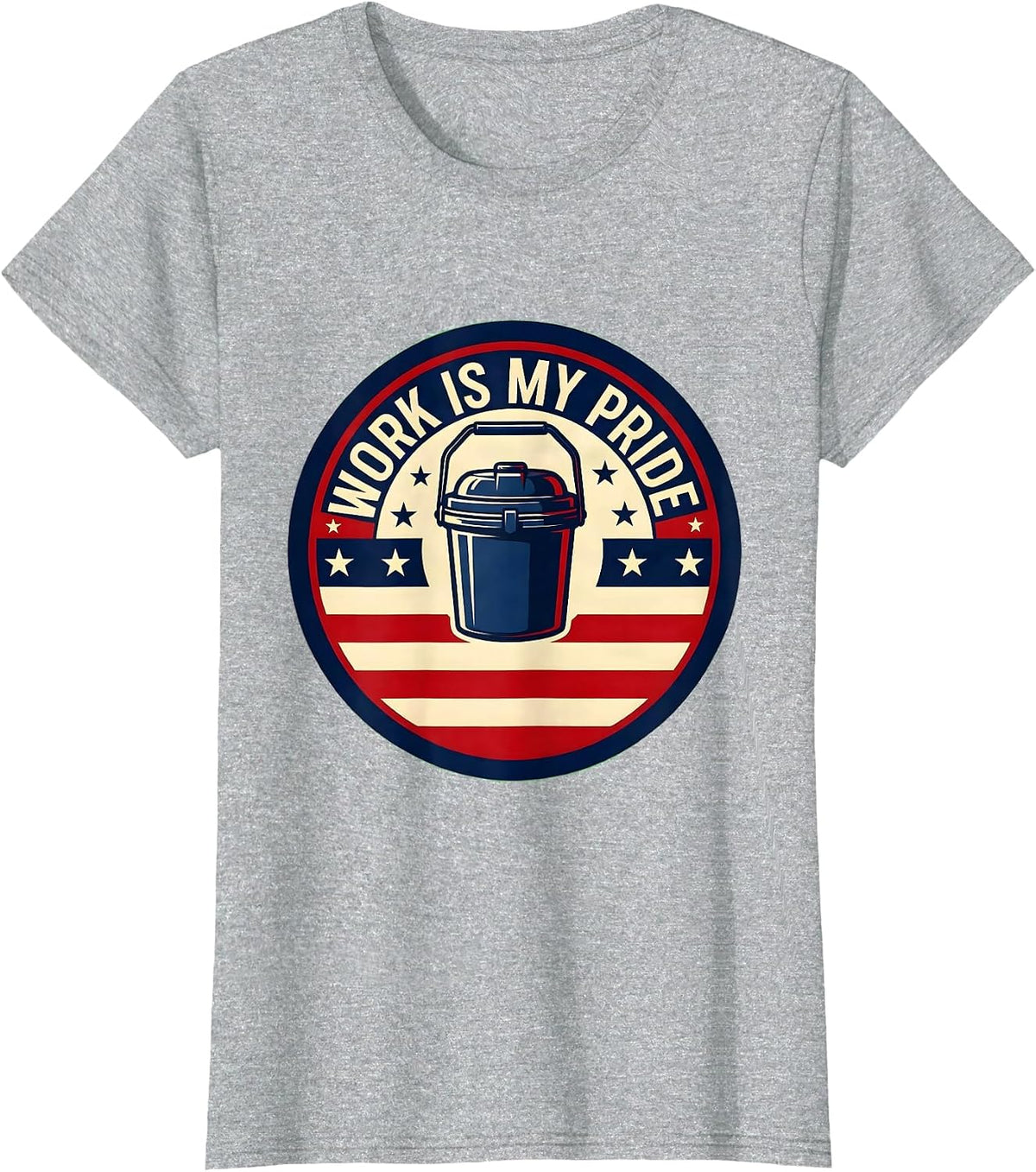 Work Is My Pride Patriotic Union Worker Labor Day T-Shirt - Heather Grey
