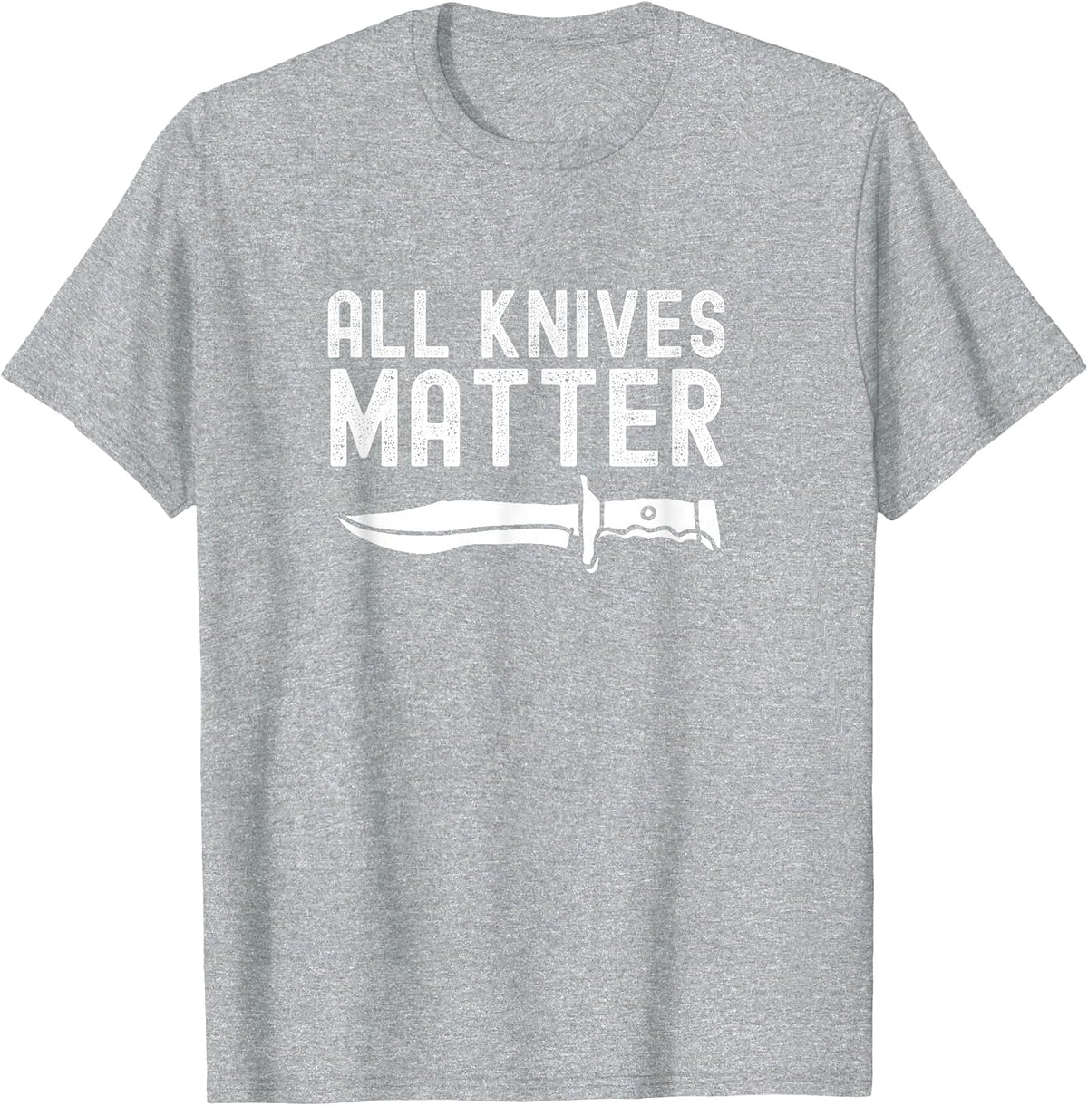 Funny Bladesmith Knifemaker All Knives Matter Activist T-Shirt - Heather Grey