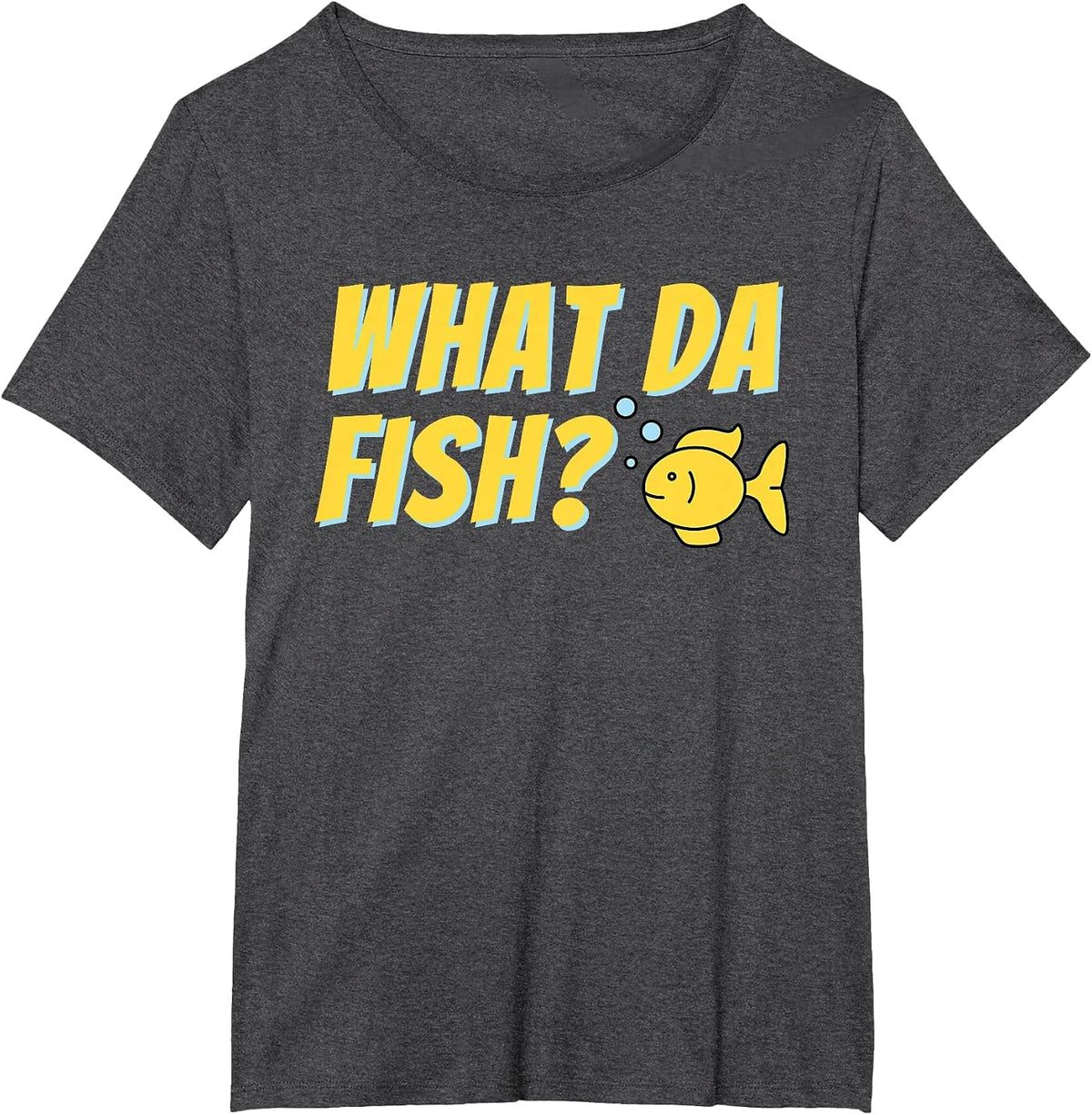 What da Fish? - Fish Keeper Fishkeeping Aquascaper Aquarist T-Shirt - Dark Heather Grey