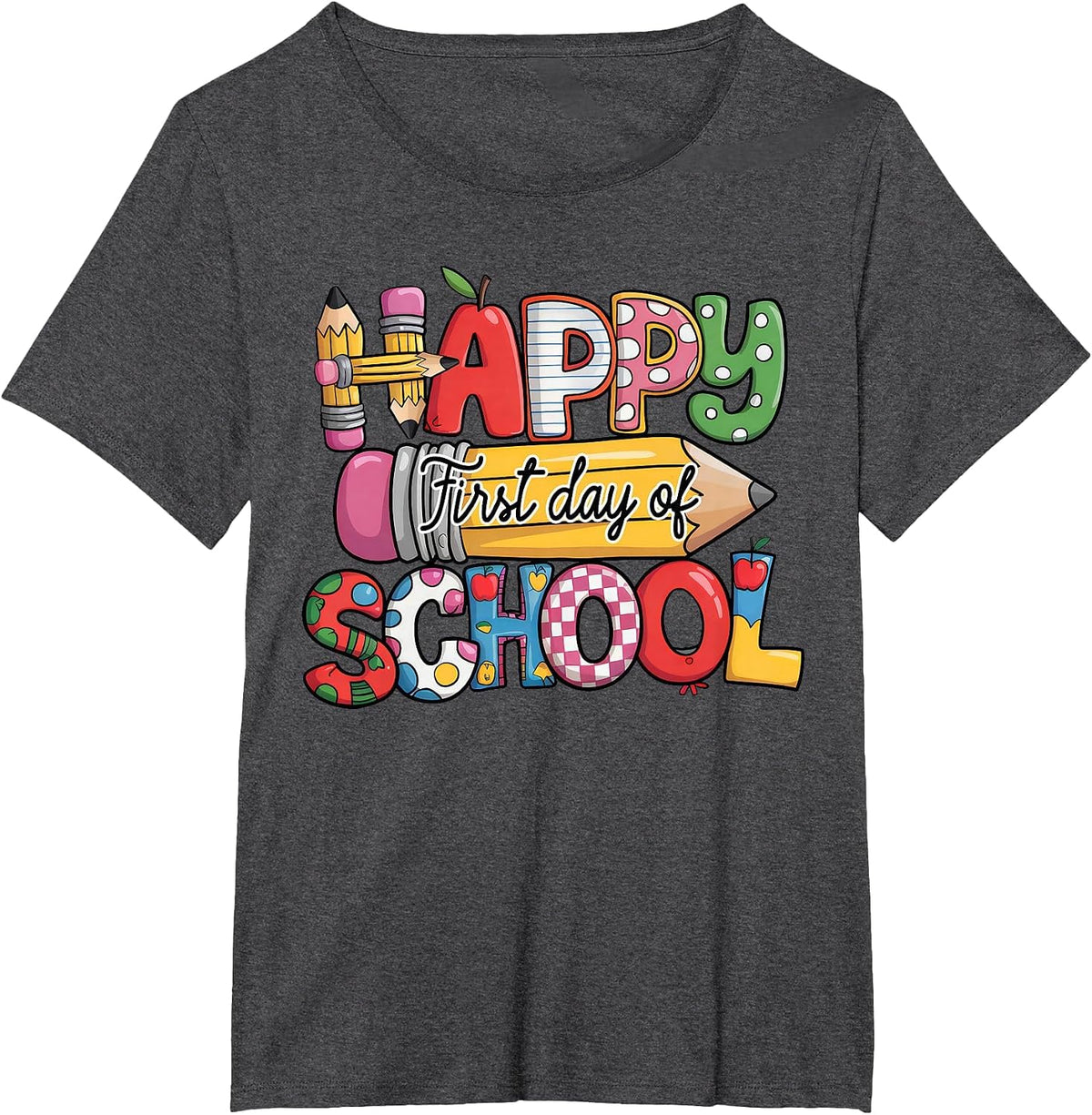 First Day of School Happy Back to School Teacher Student T-Shirt - Dark Heather Grey