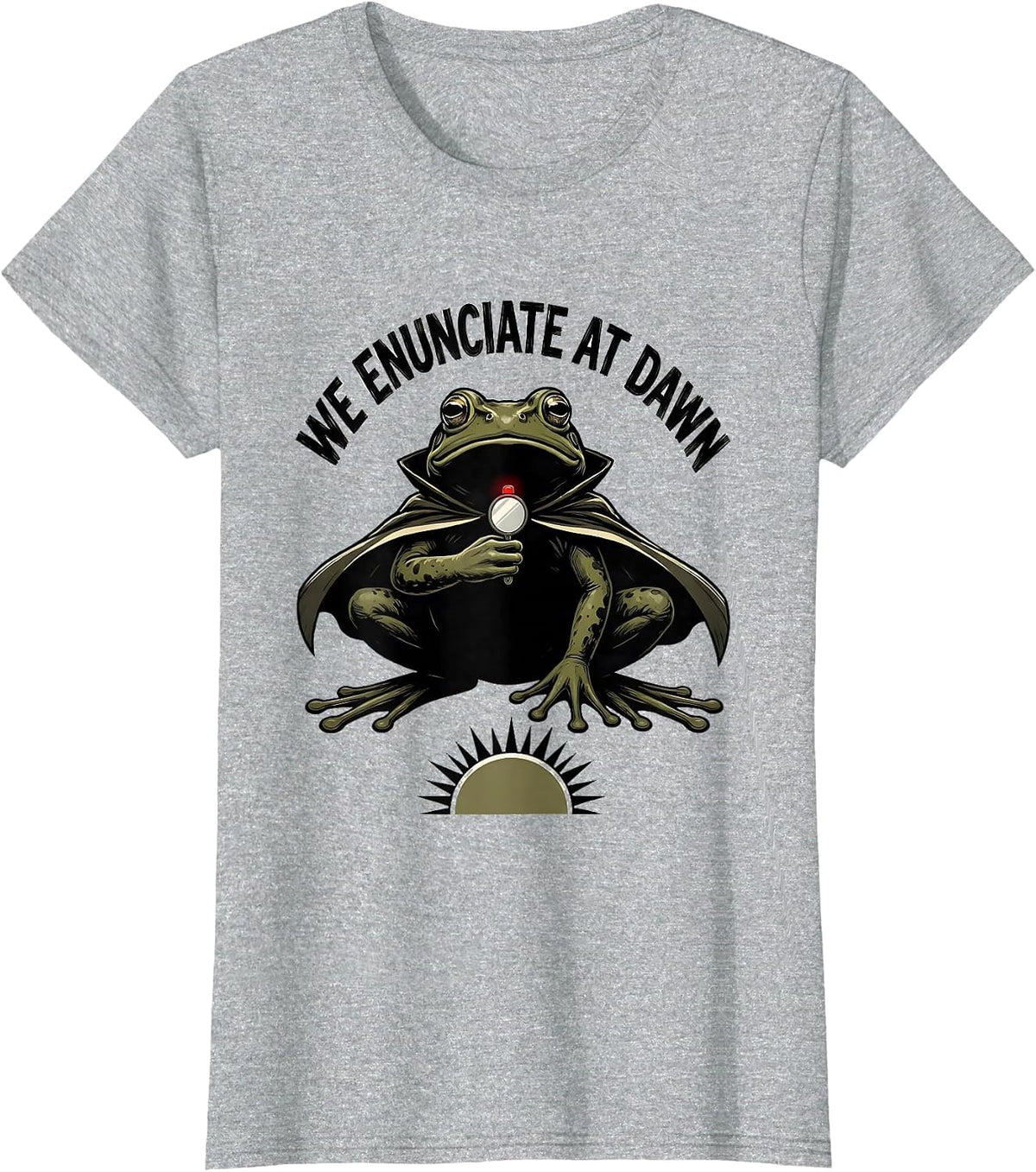 Women's We Enunciate At Dawn Funny Frog Speech Therapist Back T-Shirt - Heather Grey
