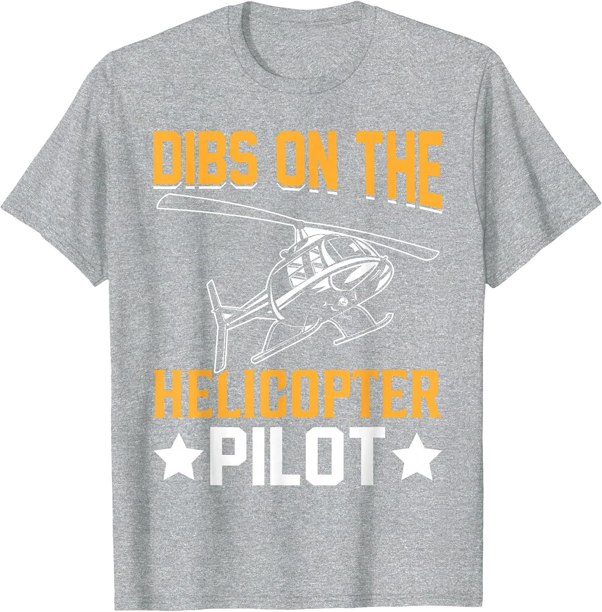 Dibs On The Helicopter Pilot T-Shirt - Heather Grey