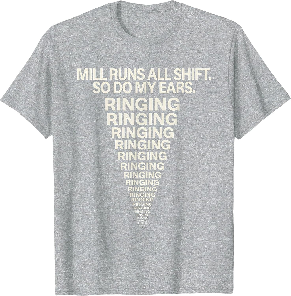 Men's Mill Runs All Shift So Do My Ears Funny Blacksmith T-Shirt - Heather Grey