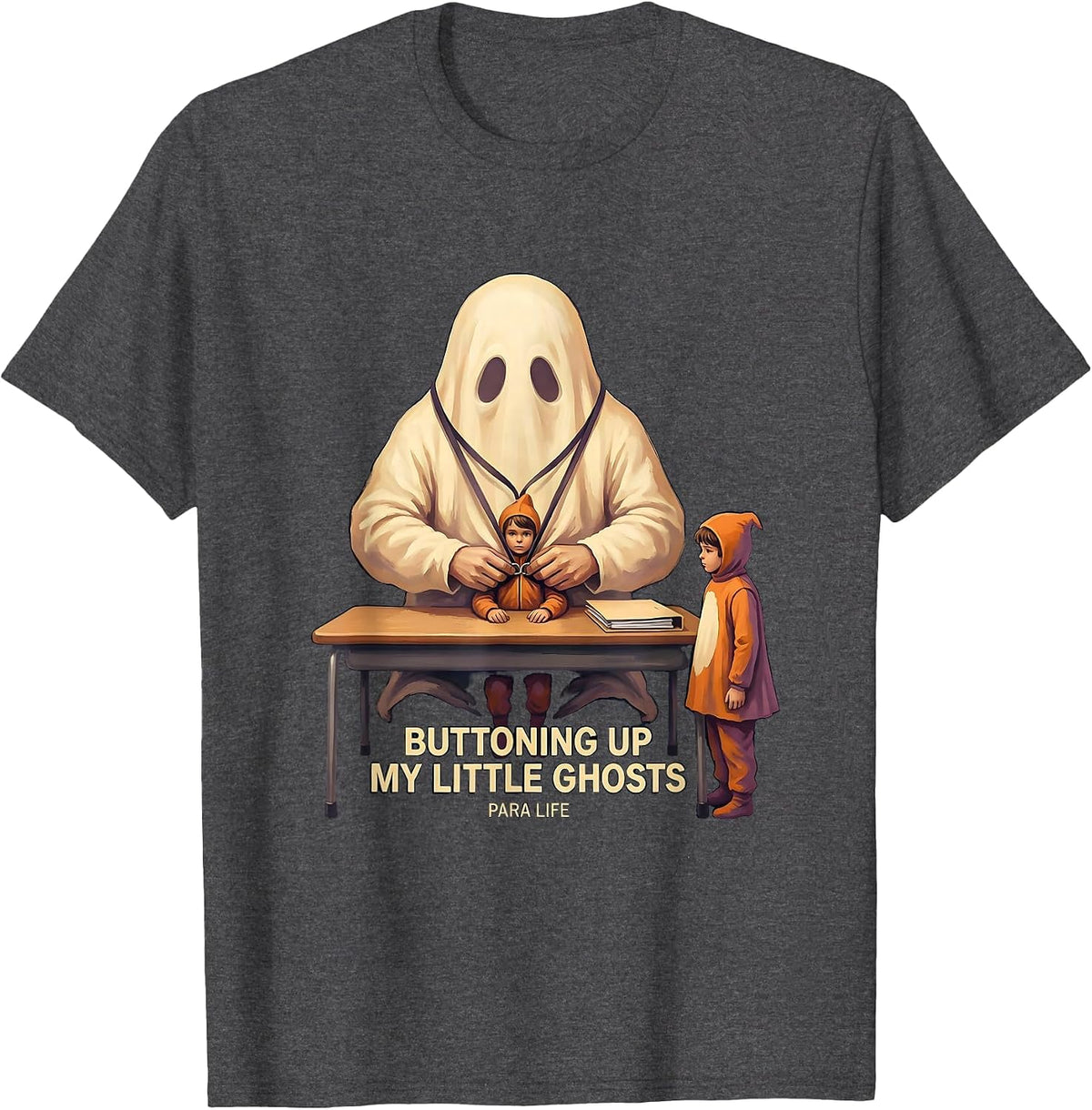 Buttoning Up My Little Ghosts Para Life Paraeducator T-Shirt - Dark Heather Grey