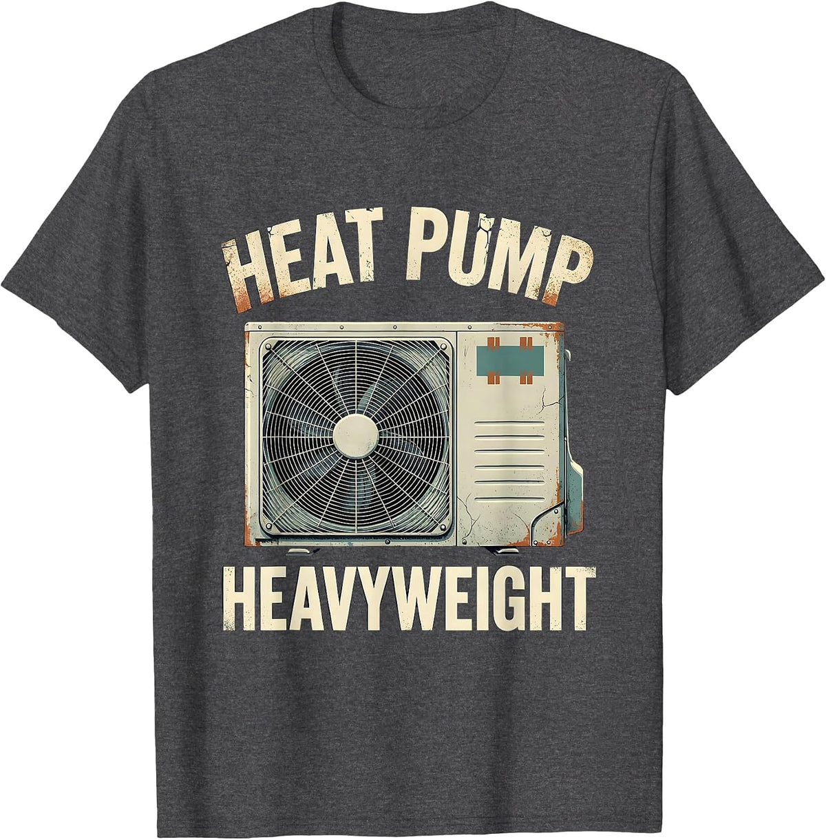 Heat Pump Heavyweight Funny HVAC Tech Humor T-Shirt - Dark Heather Grey
