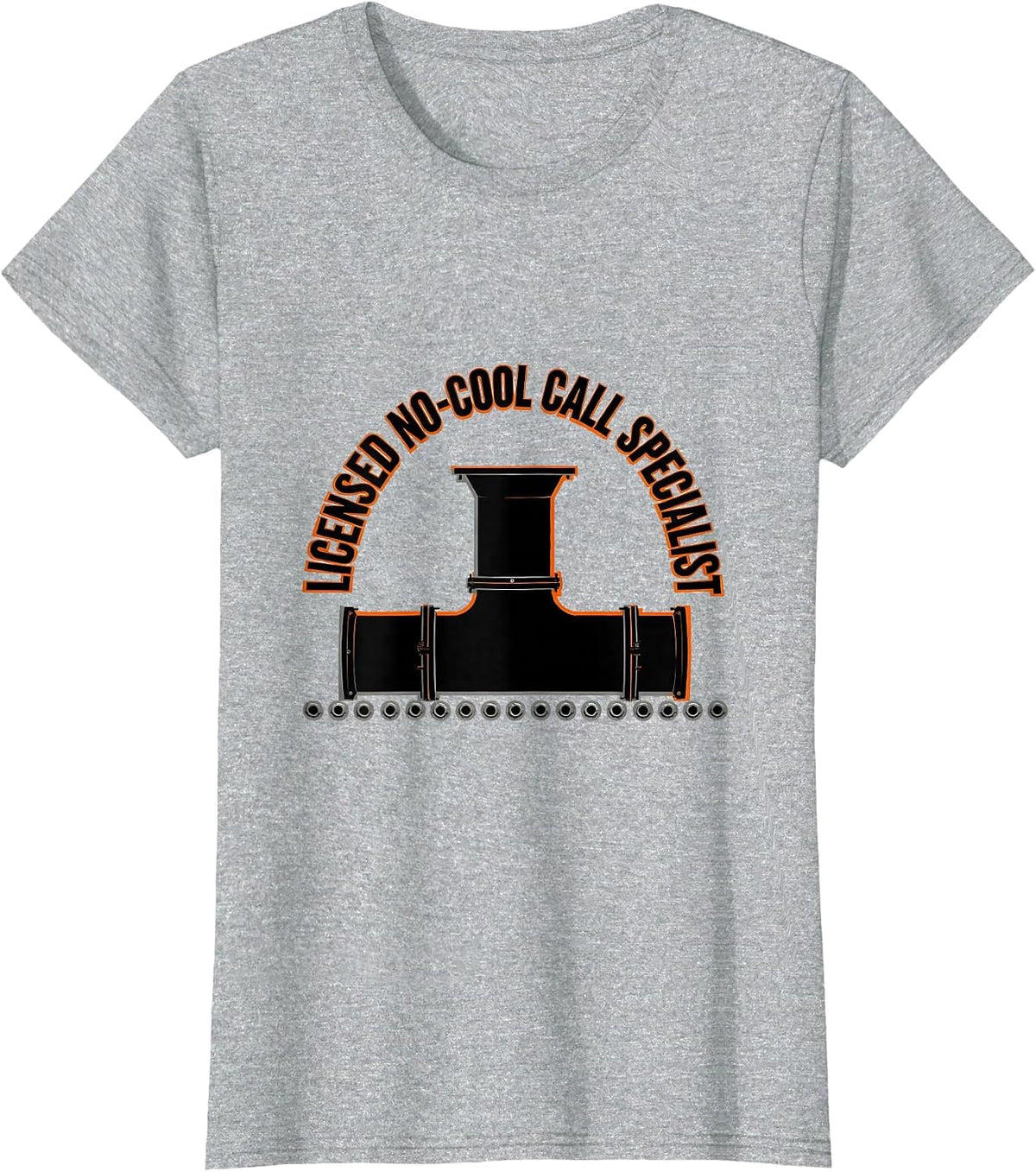 Licensed No-Cool Call Specialist Funny HVAC Tech Dad T-Shirt - Heather Grey