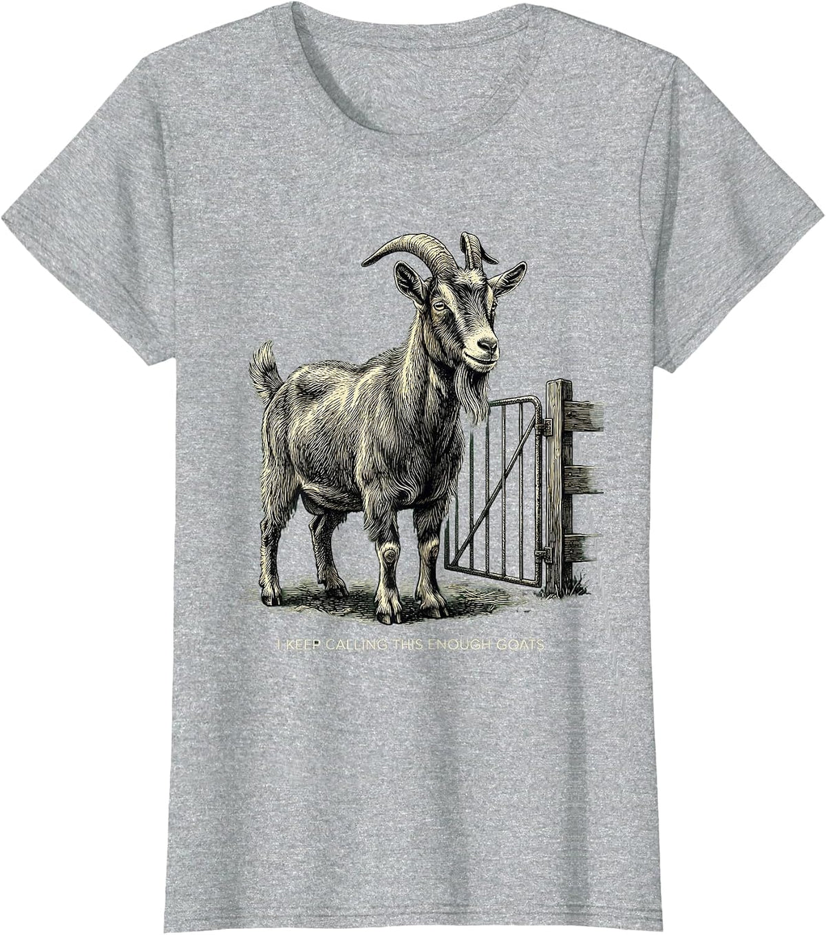 I Keep Calling This Enough Goats Funny Goat Lover Farmer T-Shirt - Heather Grey