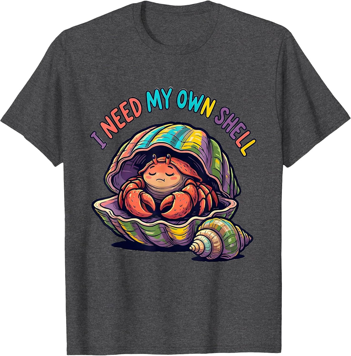 Men's I Need My Own Shell Funny Autism Meme Autistic Support T-Shirt - Dark Heather Grey