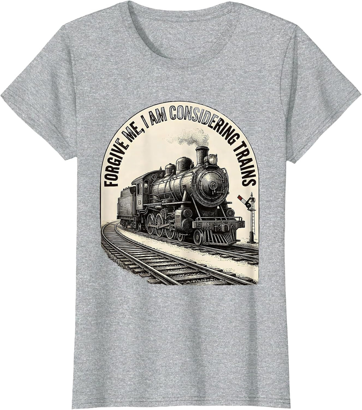 Women's Forgive Me, I Am Considering Trains Vintage Train Enthusiast T-Shirt - Heather Grey