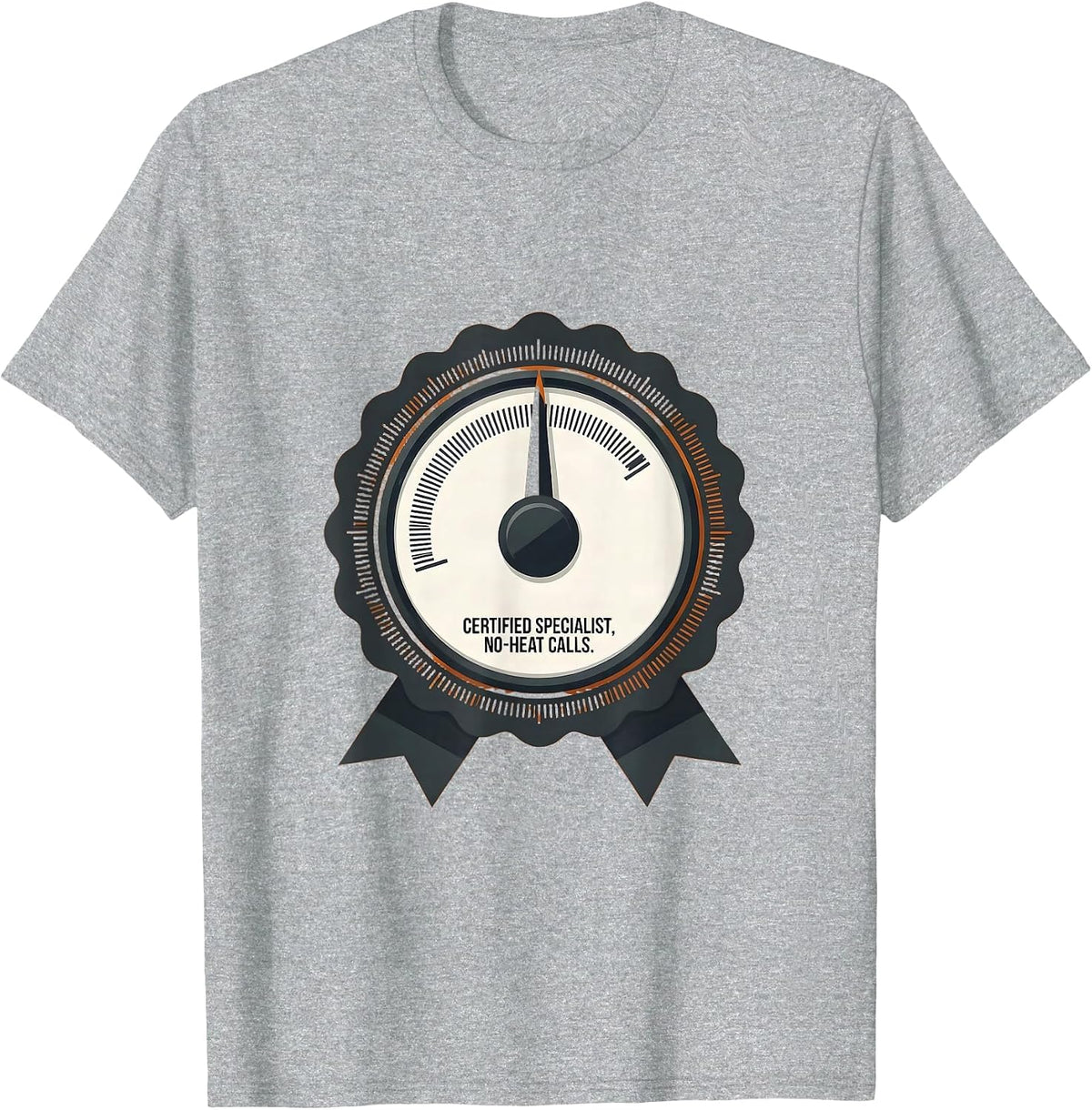 Men's Certified Specialist, No-Heat Calls Funny HVAC Tech Dad T-Shirt - Heather Grey