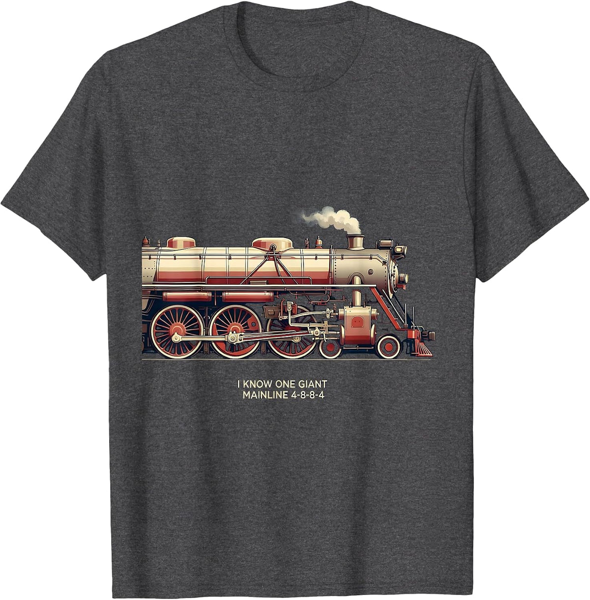 I Know One Giant Mainline 4-8-8-4 Retro Steam Train T-Shirt - Dark Heather Grey