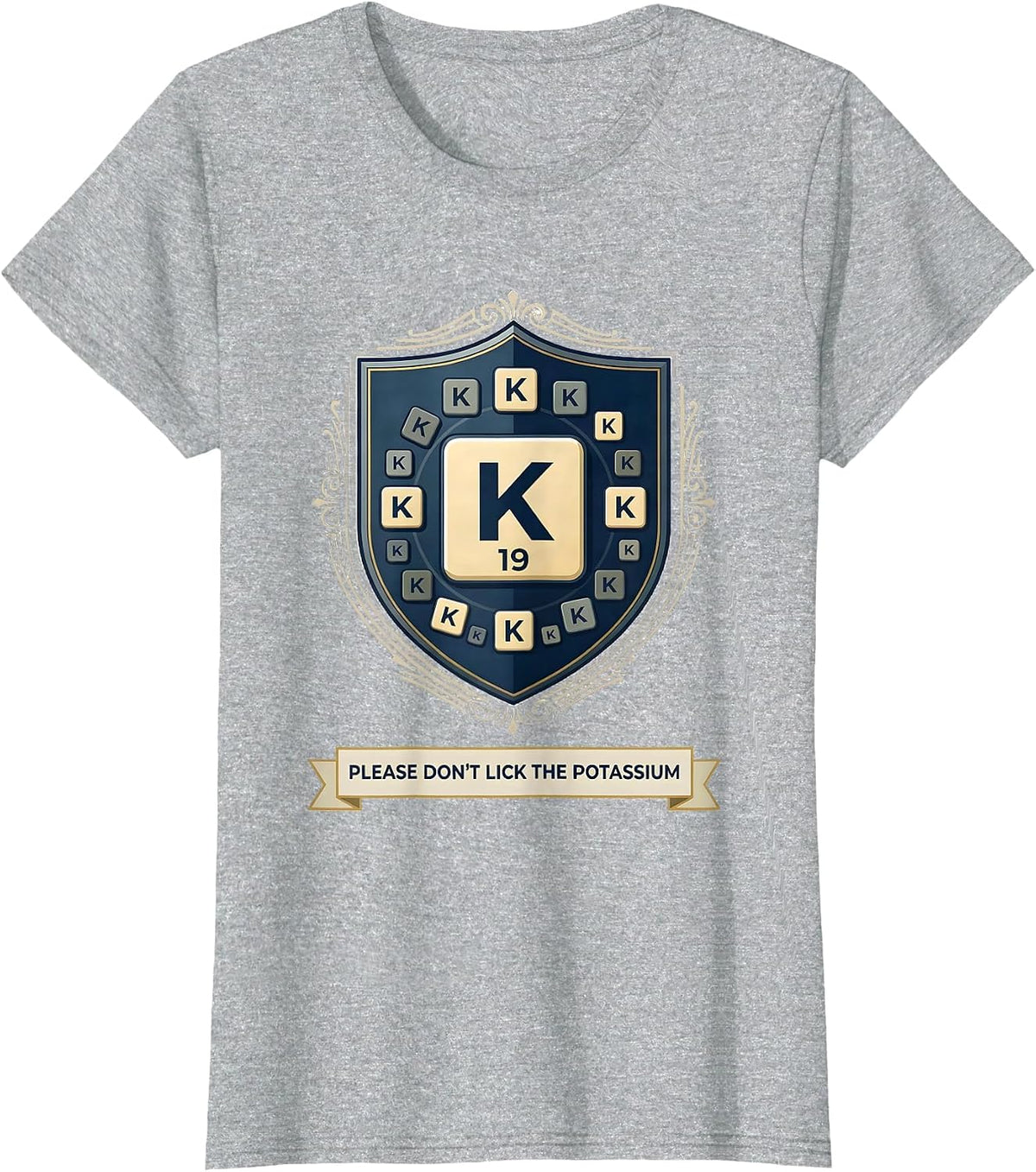 Women's Please Don't Lick The Potassium Funny Periodic Table Science T-Shirt - Heather Grey