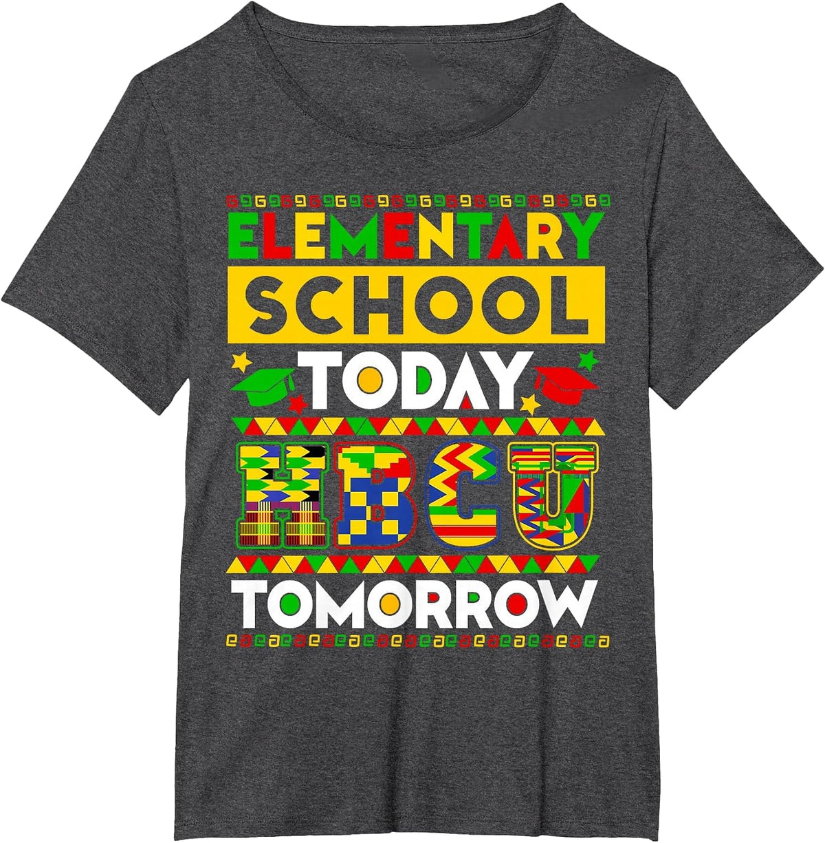 Future HBCU Grad Elementary School Today HBCU Tomorrow Kids T-Shirt - Dark Heather Grey