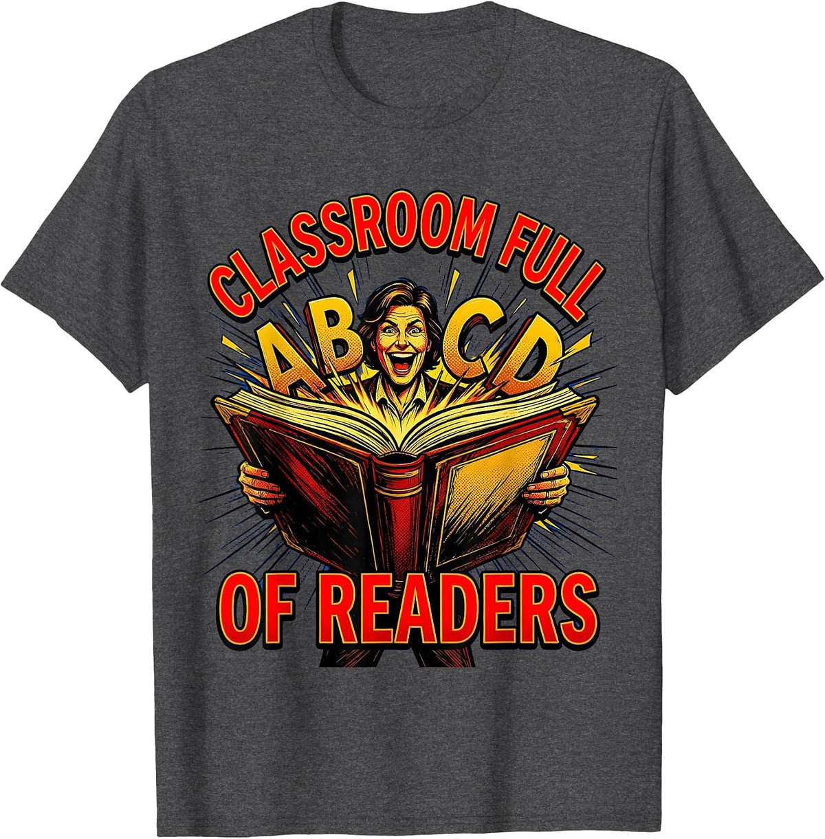 Classroom Full of Readers ABCD Teacher Design T-Shirt - Dark Heather Grey