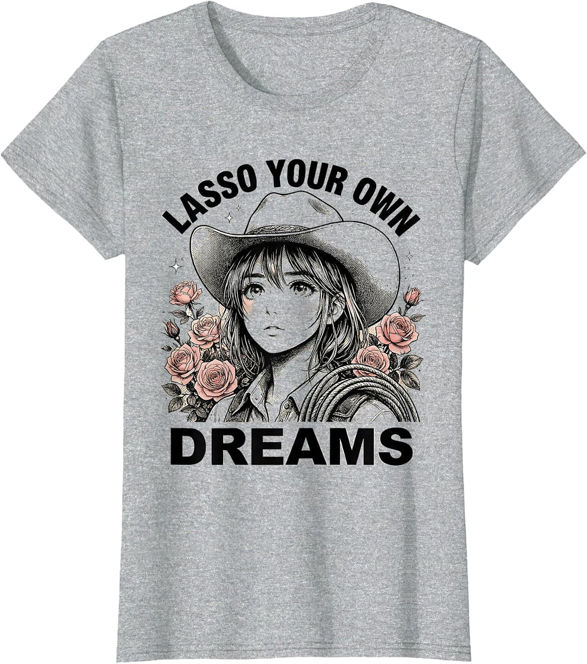 Lasso Your Own Dreams Cowboy Western Design T-Shirt - Heather Grey