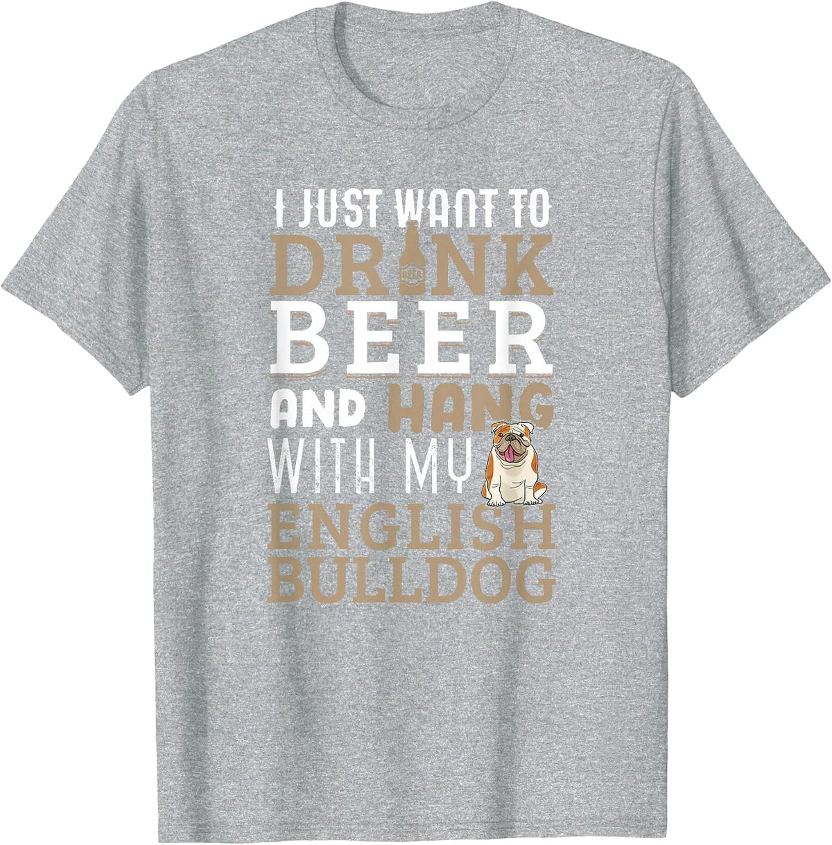 English Bulldog Dad T-Shirt Funny Dog Lovers & Beer T-Shirt - Heather Grey