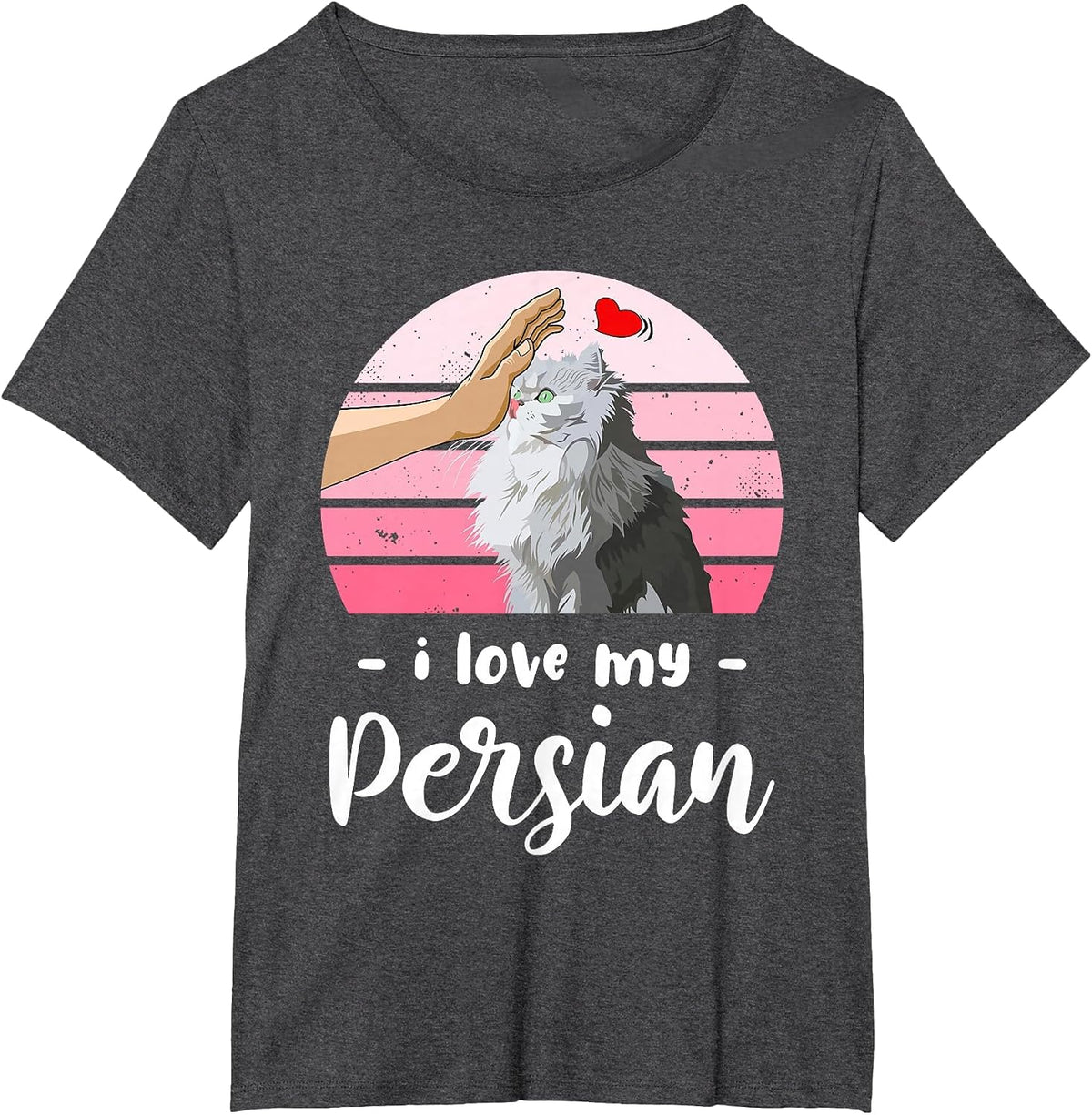 I Love My Persian Cat T-Shirt - Dark Heather Grey