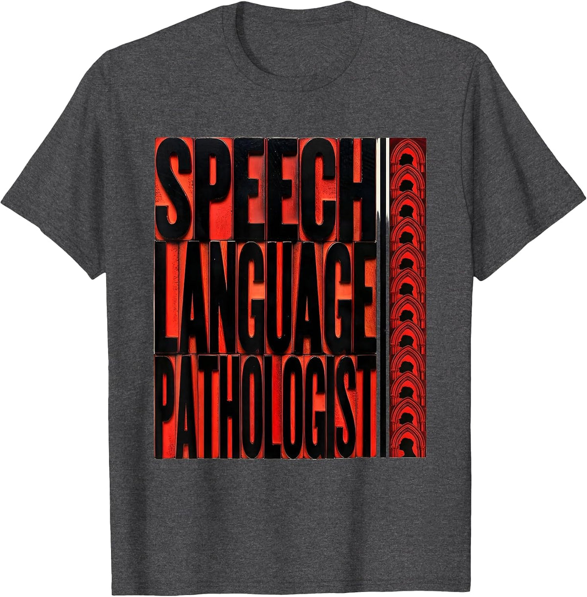 Men's Speech Language Pathologist Wood Type Letterpress SLP T-Shirt - Dark Heather Grey