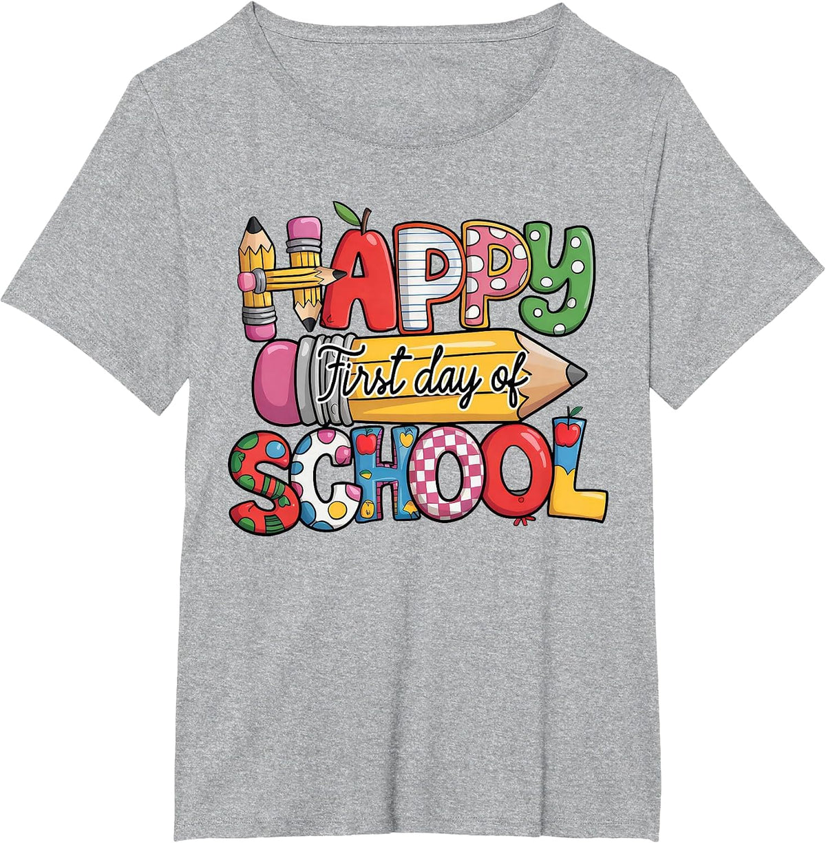 First Day of School Happy Back to School Teacher Student T-Shirt - Heather Grey