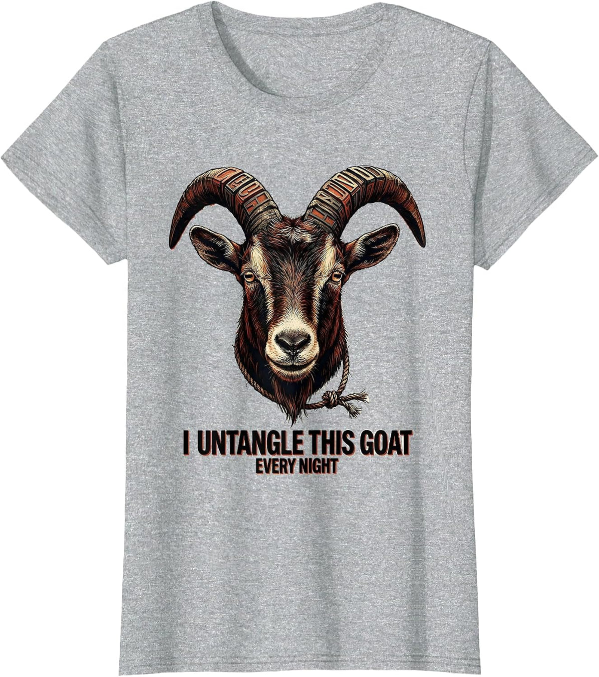 I Untangle This Goat Every Night Funny Goat Lover Farmer T-Shirt - Heather Grey