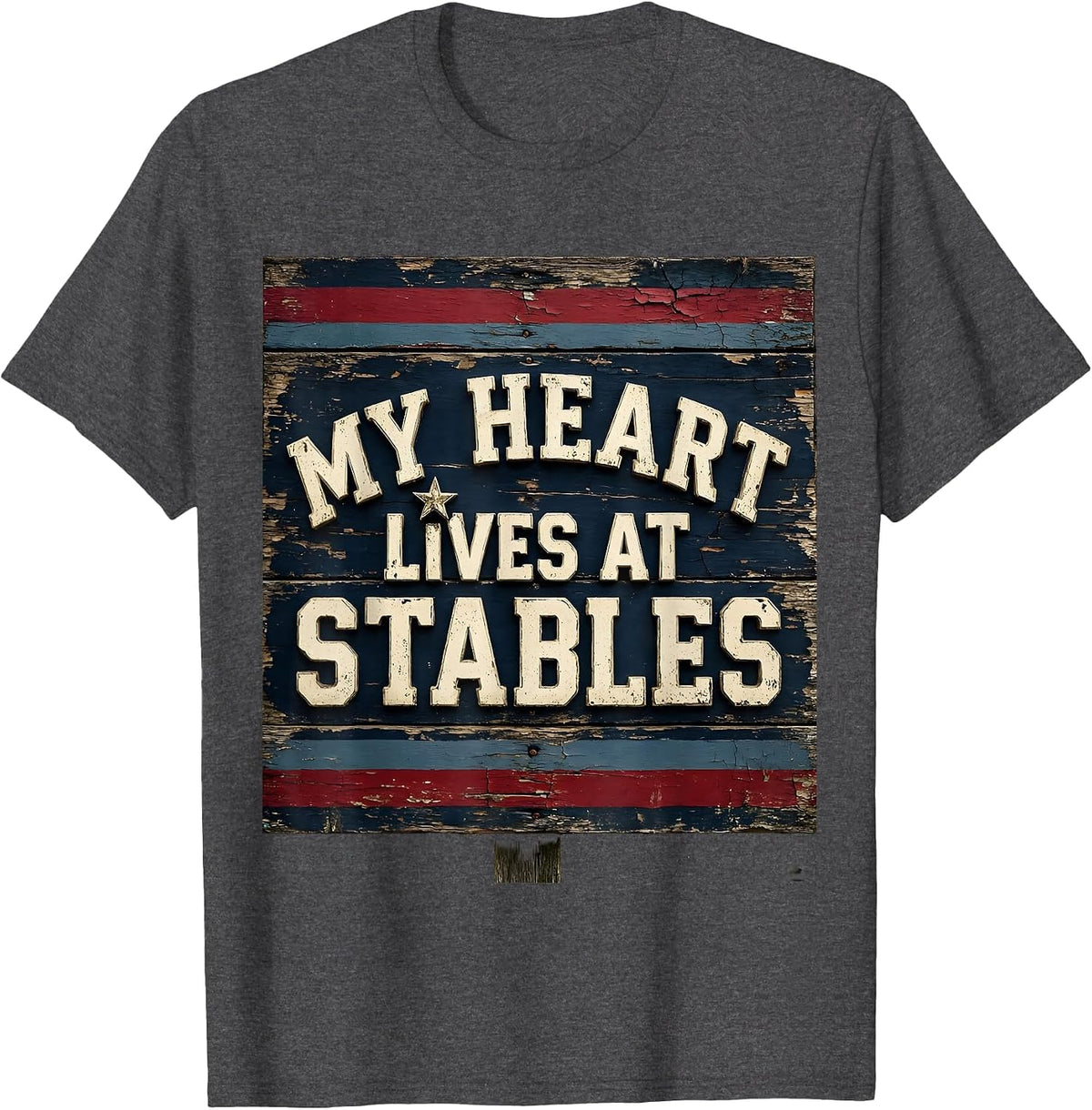 My Heart Lives At Stables Horse Lover Design T-Shirt - Dark Heather Grey