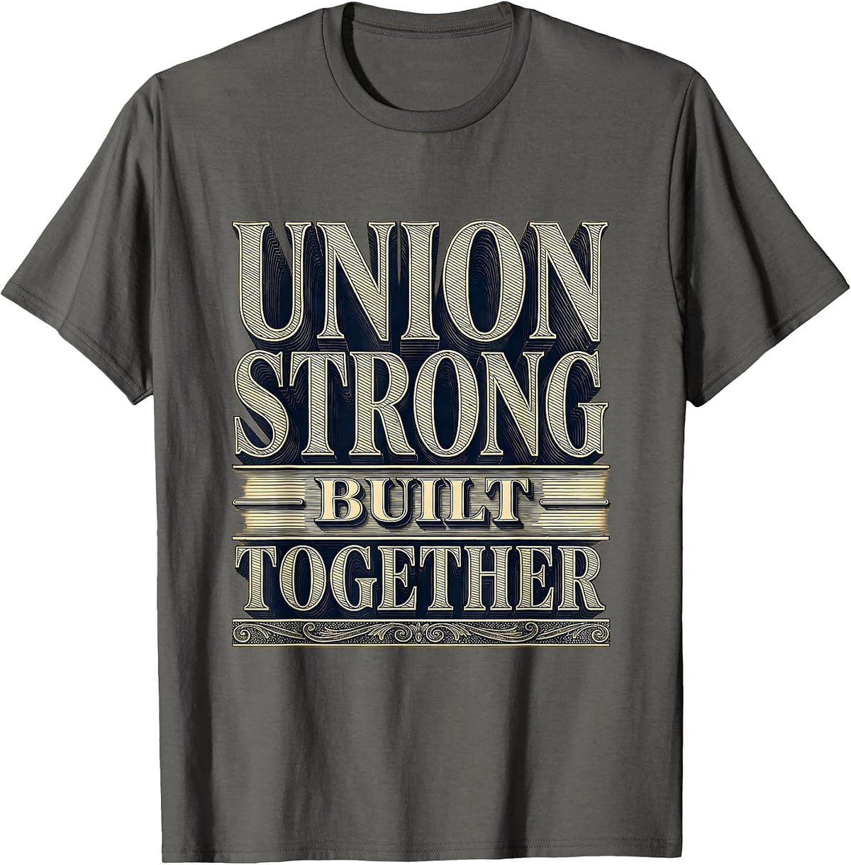 Men's Union Strong Built Together Labor Day Design T-Shirt - Asphalt Grey