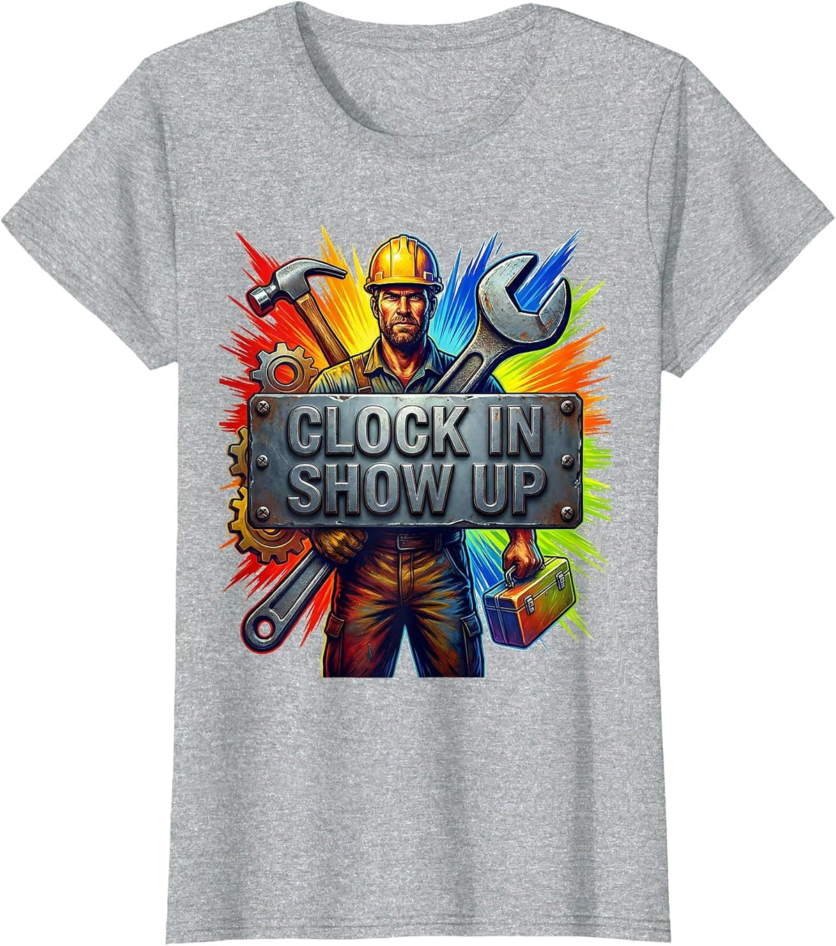 Clock In Show Up Blue Collar Worker Design T-Shirt - Heather Grey