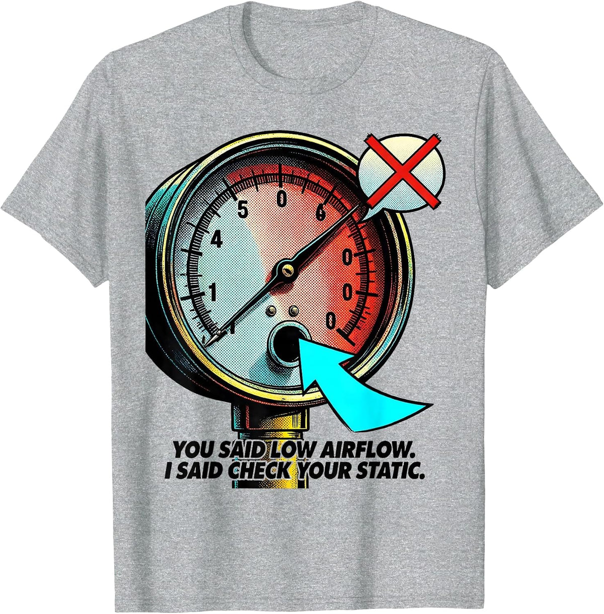 Men's You Said Low Airflow I Said Check Your Static Funny HVAC T-Shirt - Heather Grey