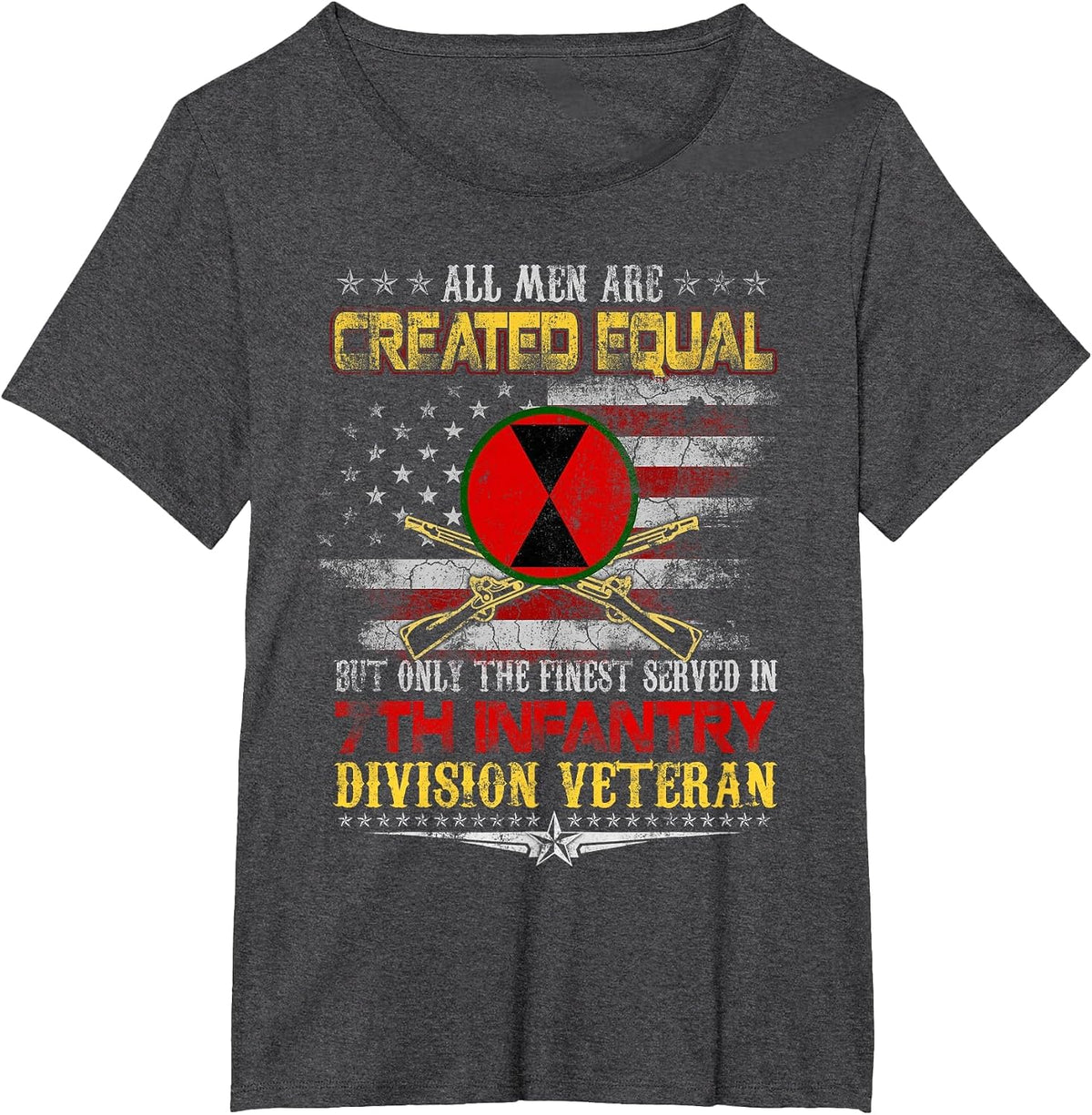 All Men Created Equal 7th Infantry Division Veteran Military T-Shirt - Dark Heather Grey